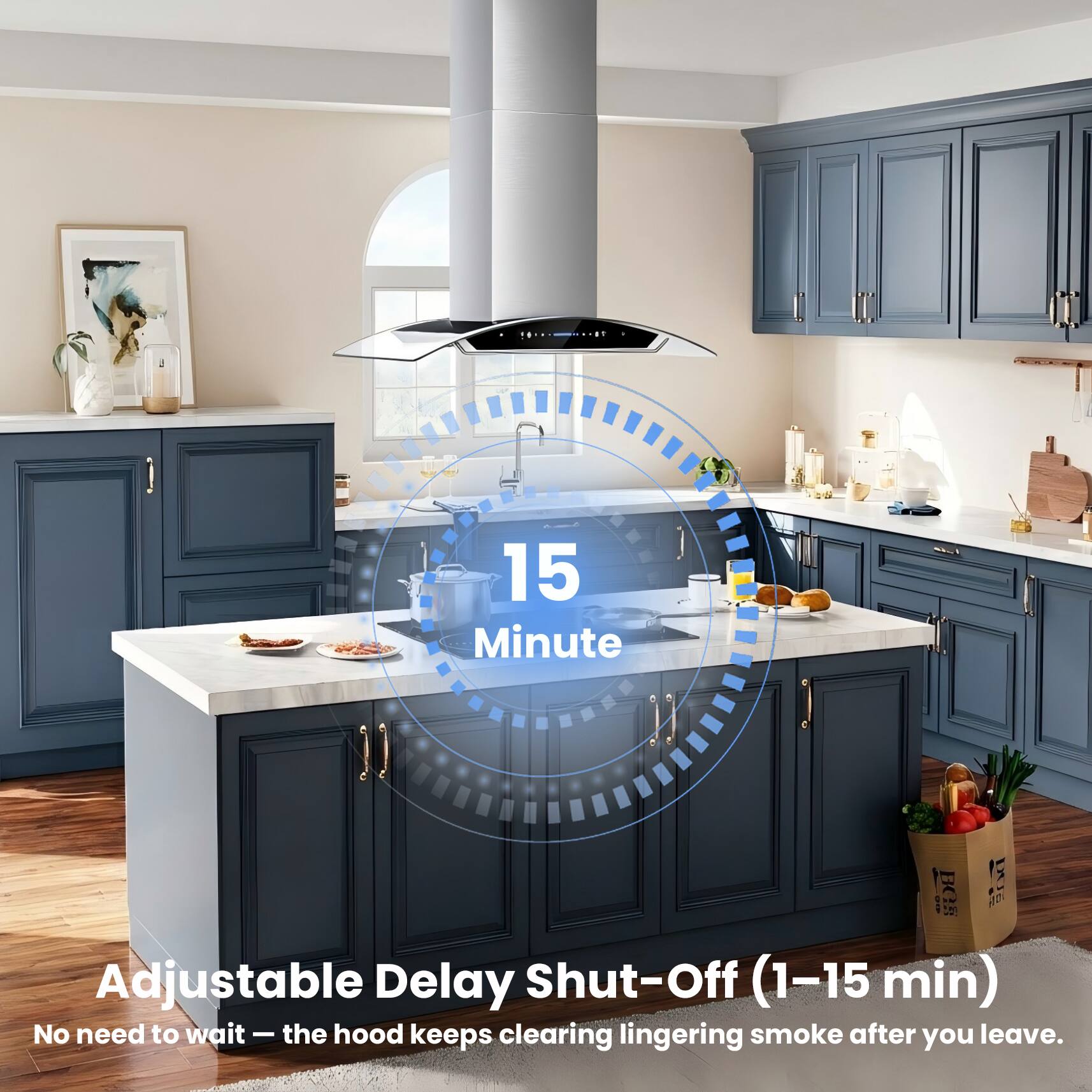 15 Minute Adjustable Delay Shut-Off (1-15 min) No need to wait — the hood keeps clearing lingering smoke after you leave.