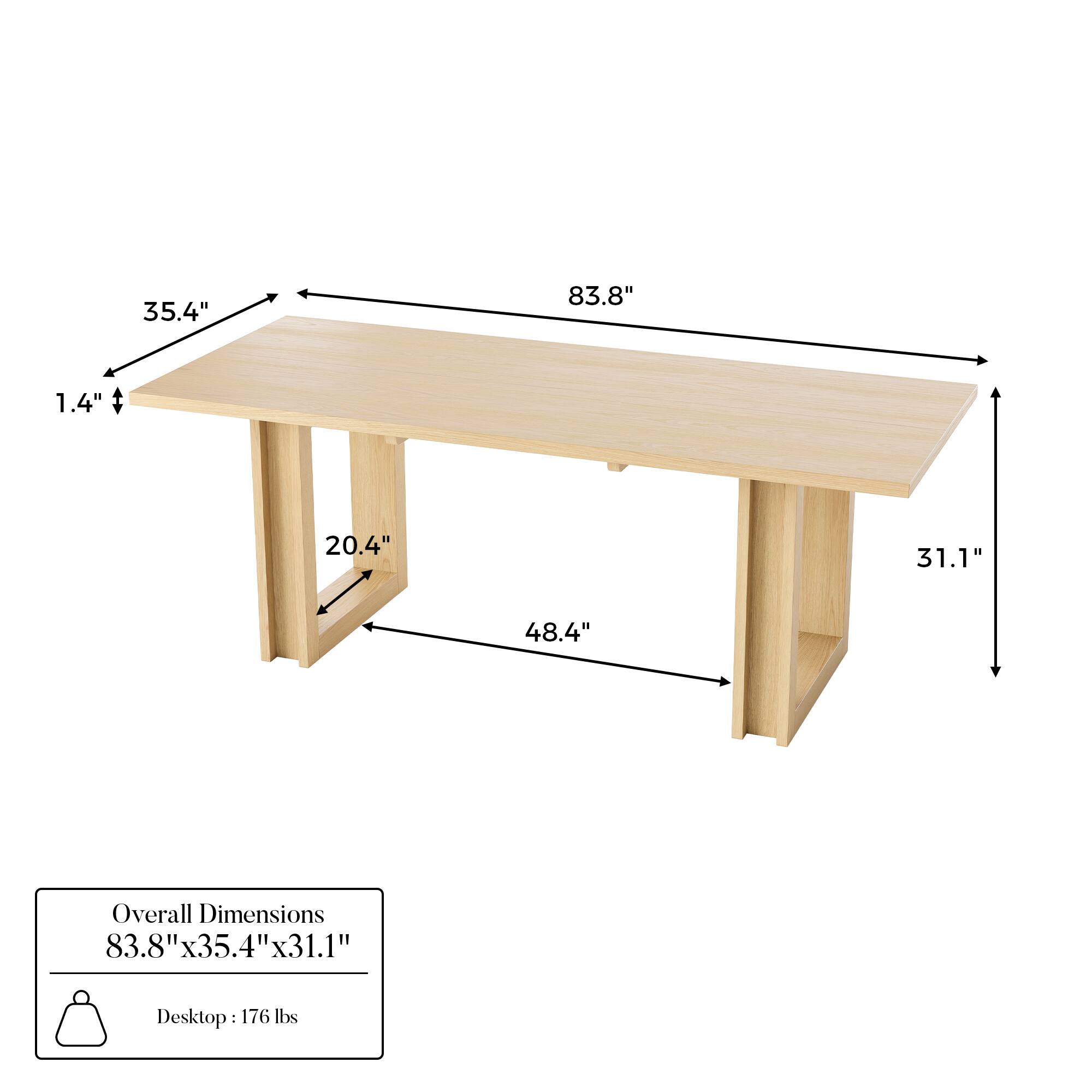 35.4" 83.8" 1.4" 20.4" 31.1" 48.4" Overall Dimensions 83.8"x35.4"x31.1" 83.8" x35.4" x31.1" Desktop: 176 lbs