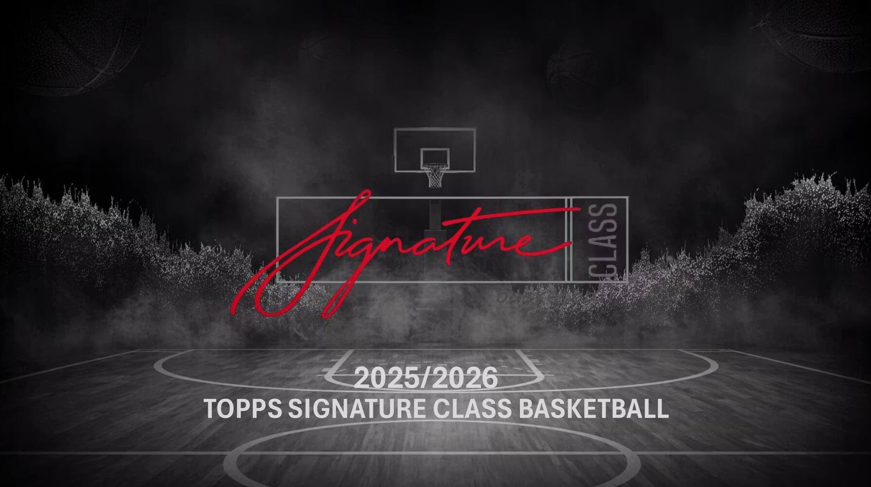 Signature Class  
2025/2026  
Topps Signature Class Basketball