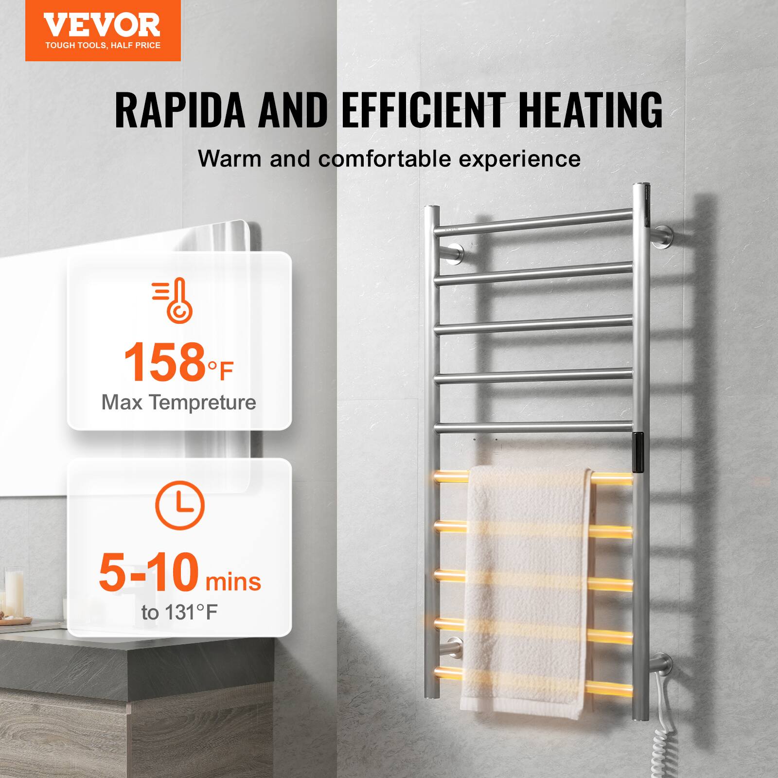 VEVOR  
TOUGH TOOLS, HALF PRICE  

RAPIDA AND EFFICIENT HEATING  
Warm and comfortable experience  

158°F  
Max Temperature  

5-10 mins  
to 131°F