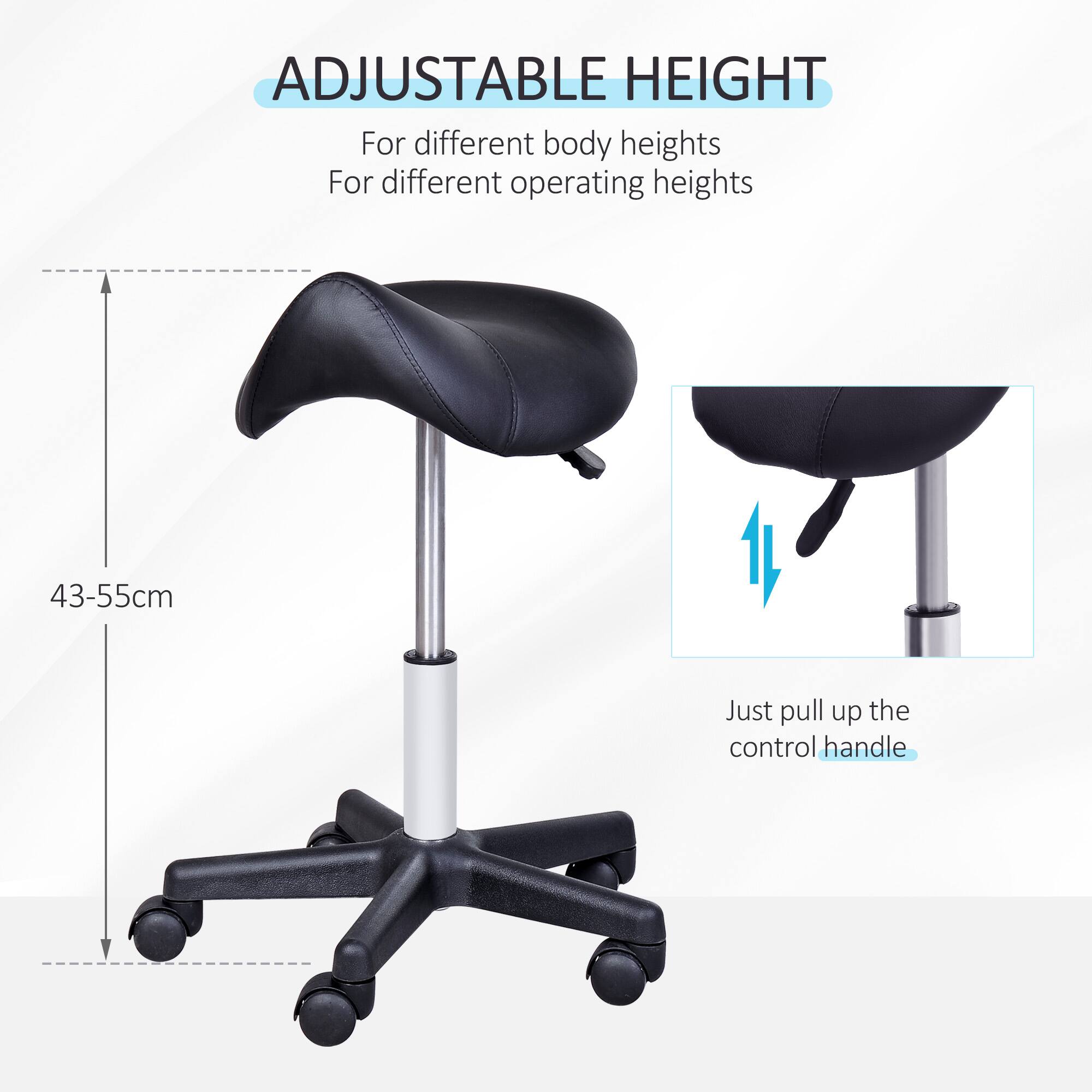 ADJUSTABLE HEIGHT
For different body heights
For different operating heights
43-55cm
Just pull up the control handle