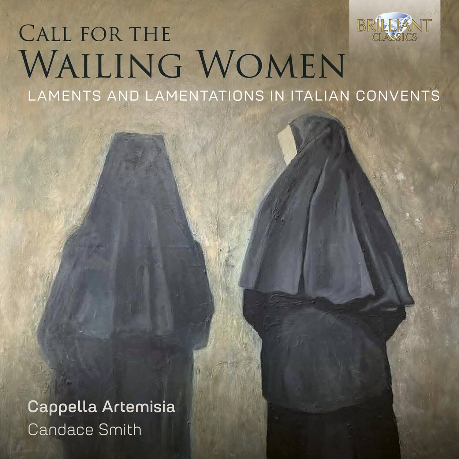 Cappella Artemisia - Call for the Wailing Women, Laments and Lamentations in Italian Convents   - COMPACT DISCS [CD] price history on PriceWatchPro