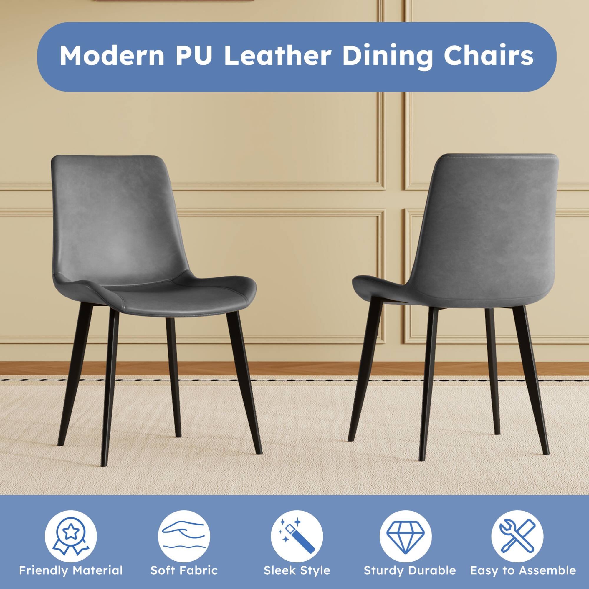 Modern PU Leather Dining Chairs

- Friendly Material
- Soft Fabric
- Sleek Style
- Sturdy Durable
- Easy to Assemble