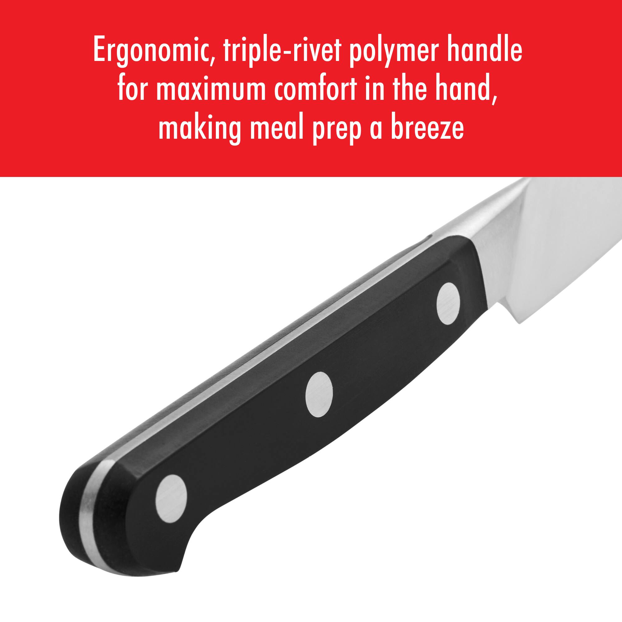 Ergonomic, triple-rivet polymer handle for maximum comfort in the hand, making meal prep a breeze