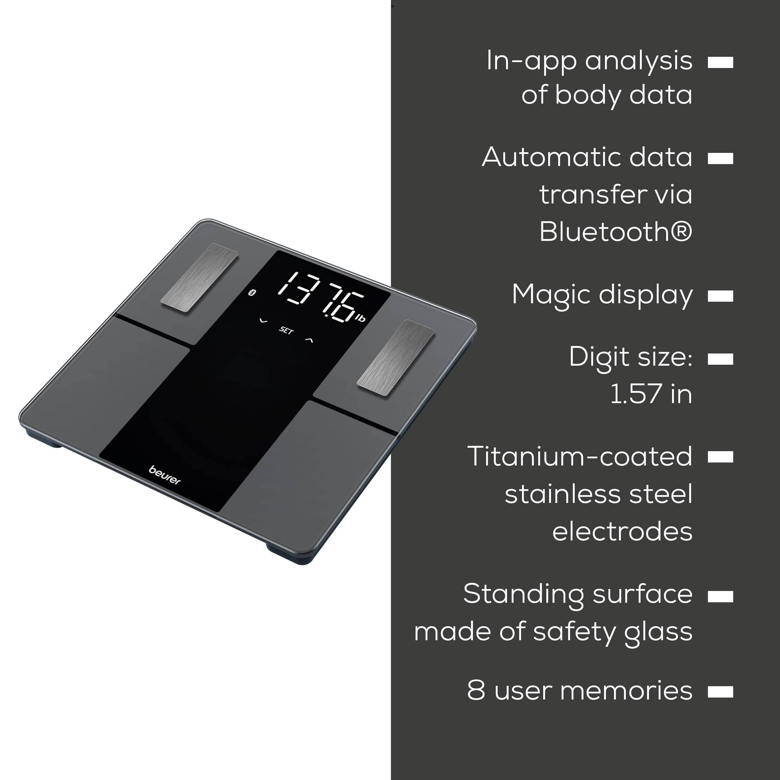 In-app analysis of body data  
Automatic data transfer via Bluetooth®  
Magic display  
Digit size: 1.57 in  
Titanium-coated stainless steel electrodes  
Standing surface made of safety glass  
8 user memories