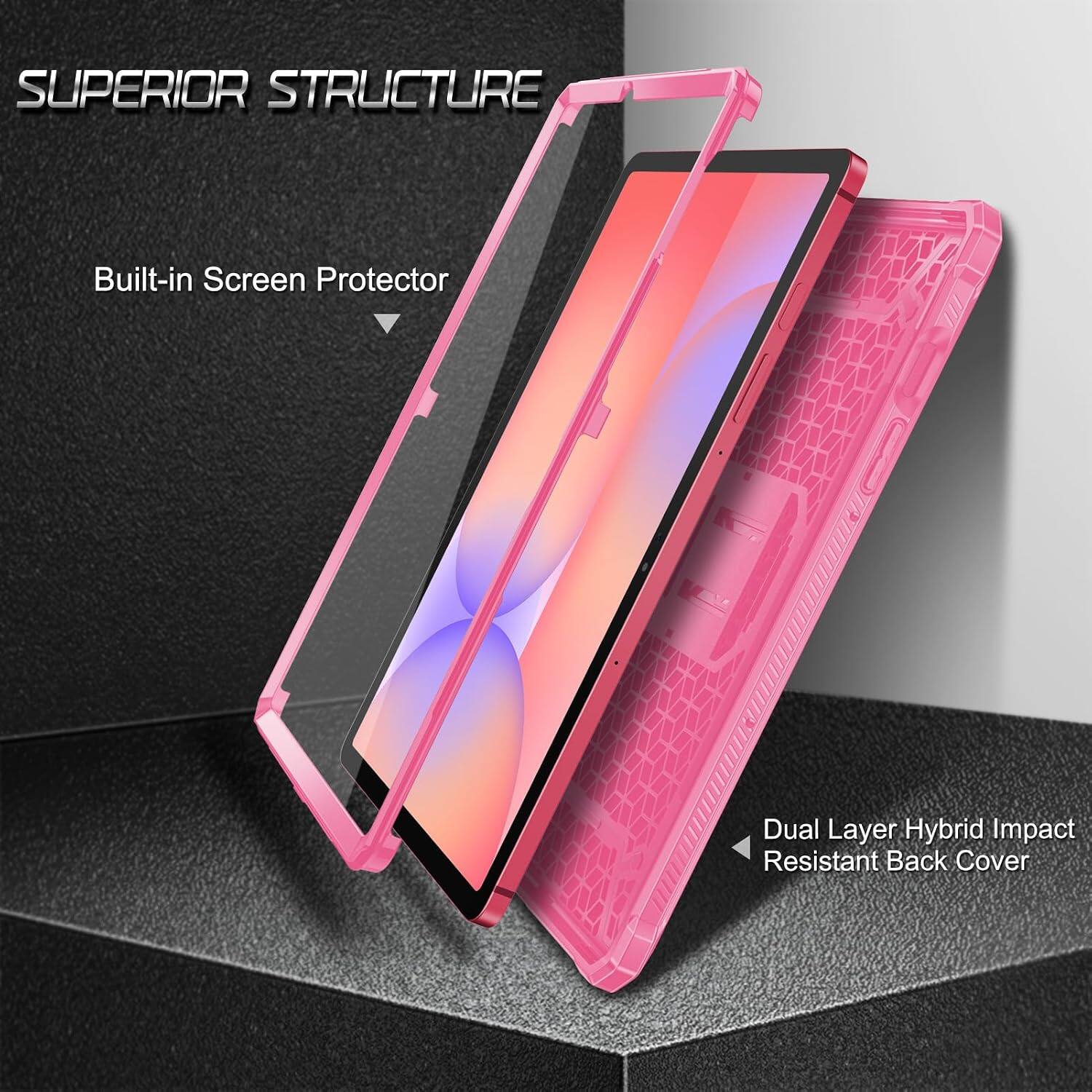 SUPERIOR STRUCTURE  
Built-in Screen Protector  
Dual Layer Hybrid Impact Resistant Back Cover