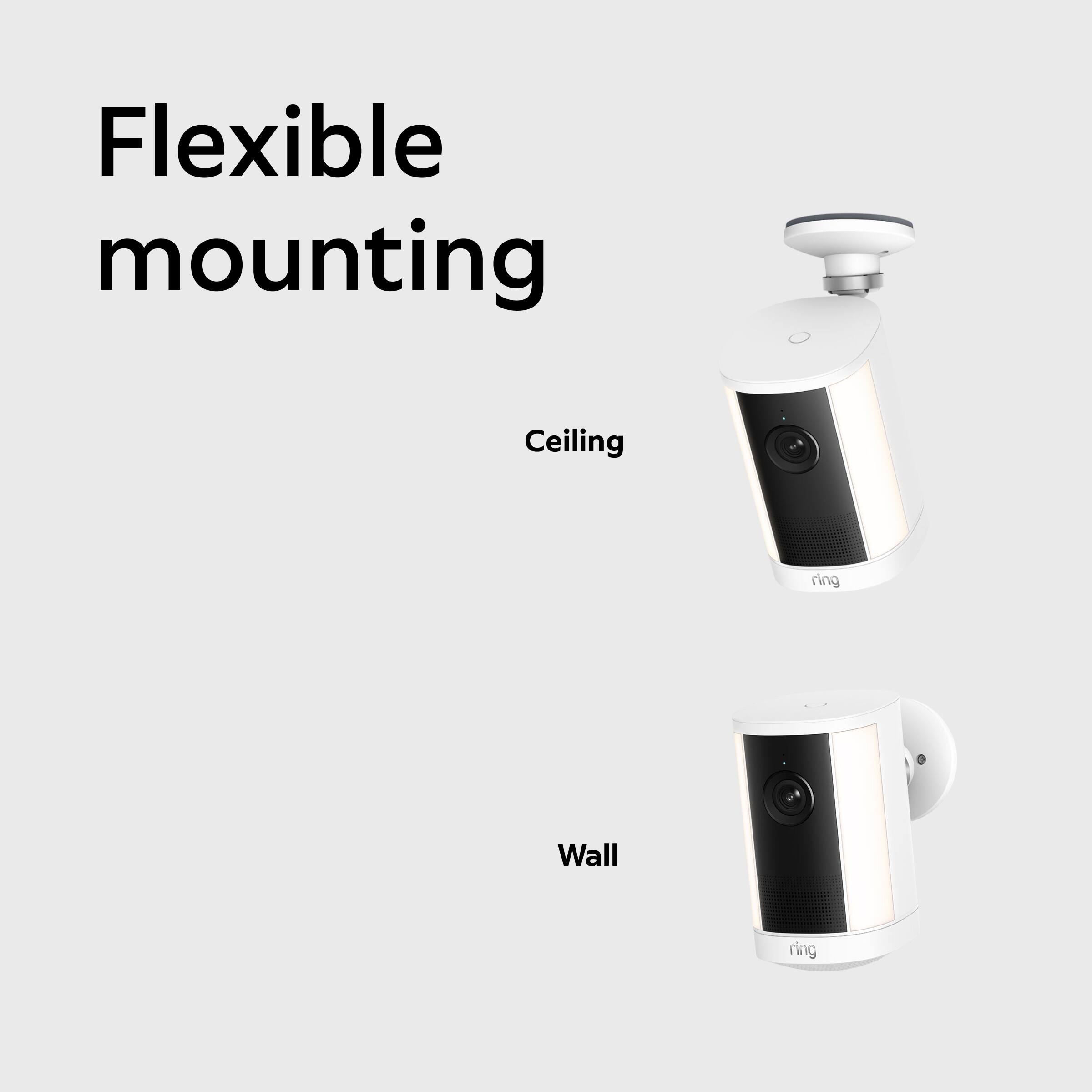 Flexible mounting  
Ceiling  
Wall