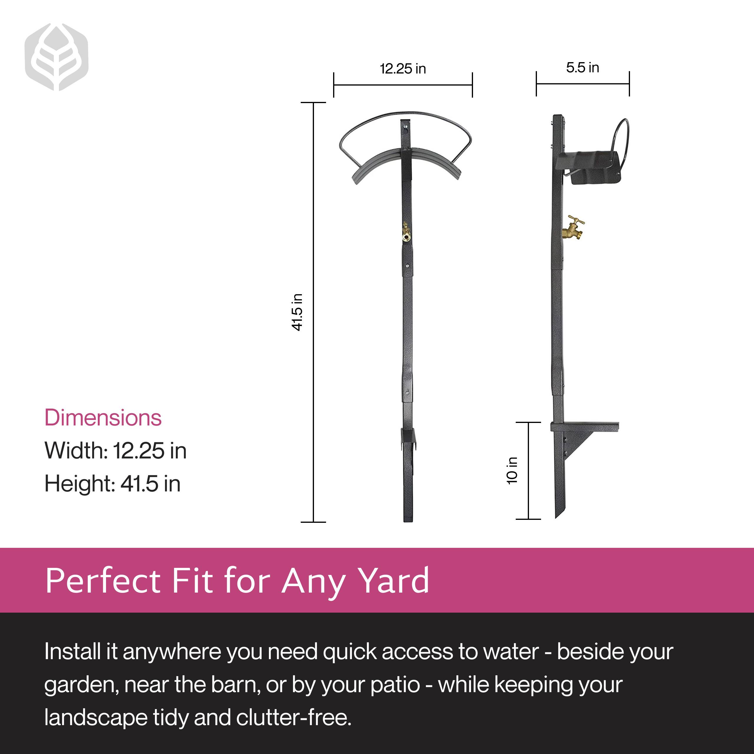 Dimensions  
Width: 12.25 in  
Height: 41.5 in  

Perfect Fit for Any Yard  
Install it anywhere you need quick access to water - beside your garden, near the barn, or by your patio - while keeping your landscape tidy and clutter-free.