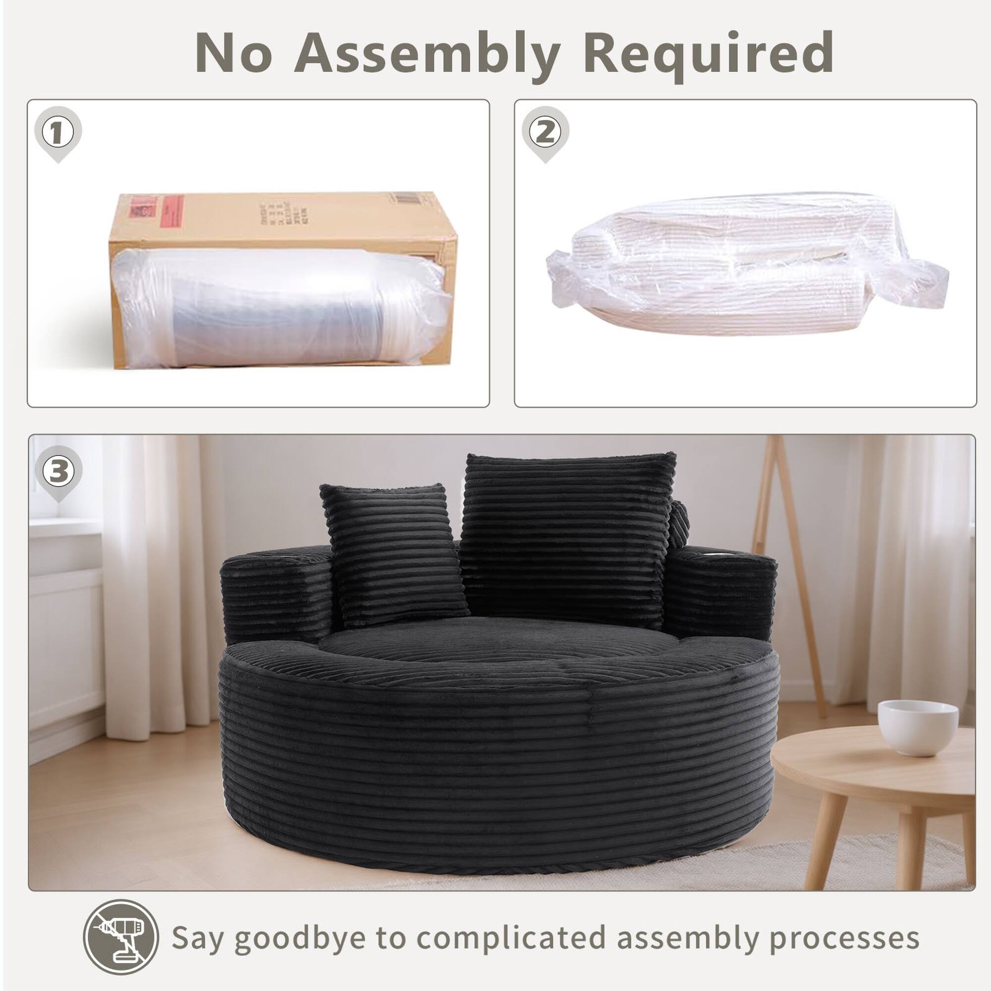 1. No Assembly Required
2. Say goodbye to complicated assembly processes