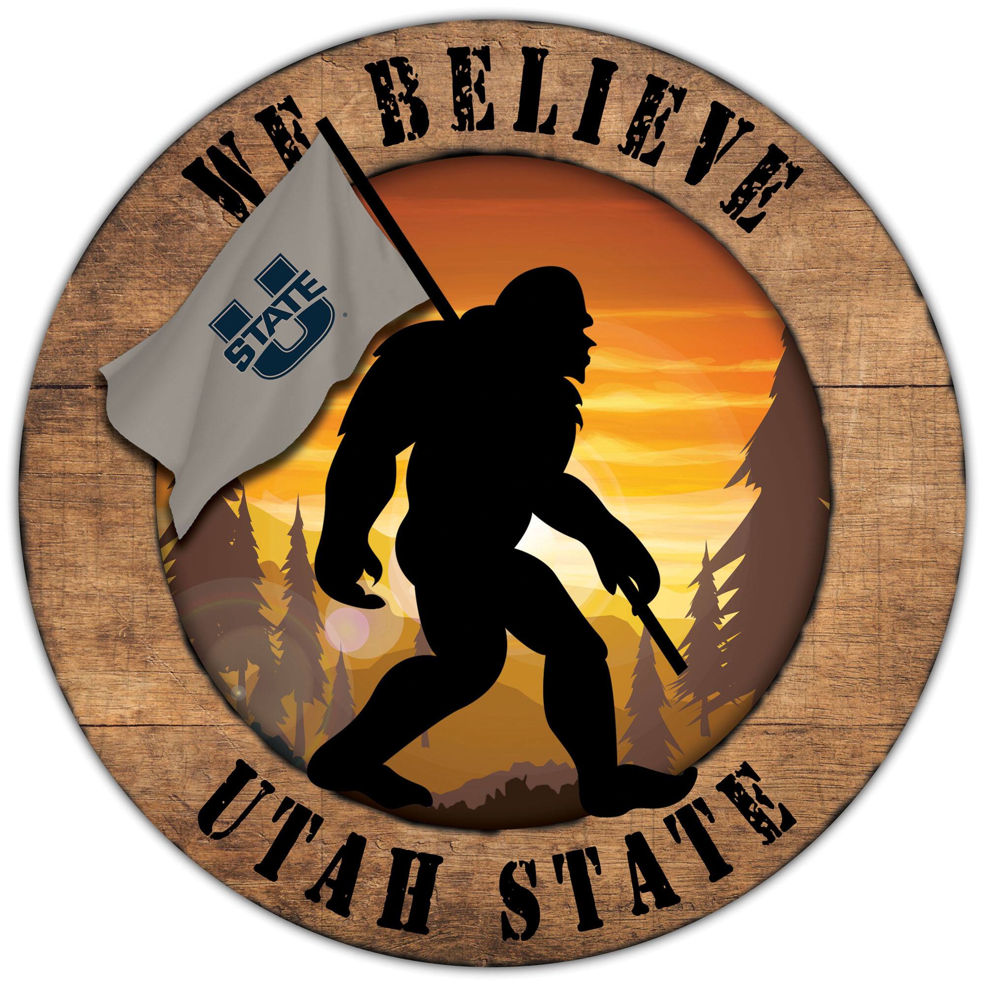 Utah State Aggies 12'' We Believe Bigfoot Circle Sign