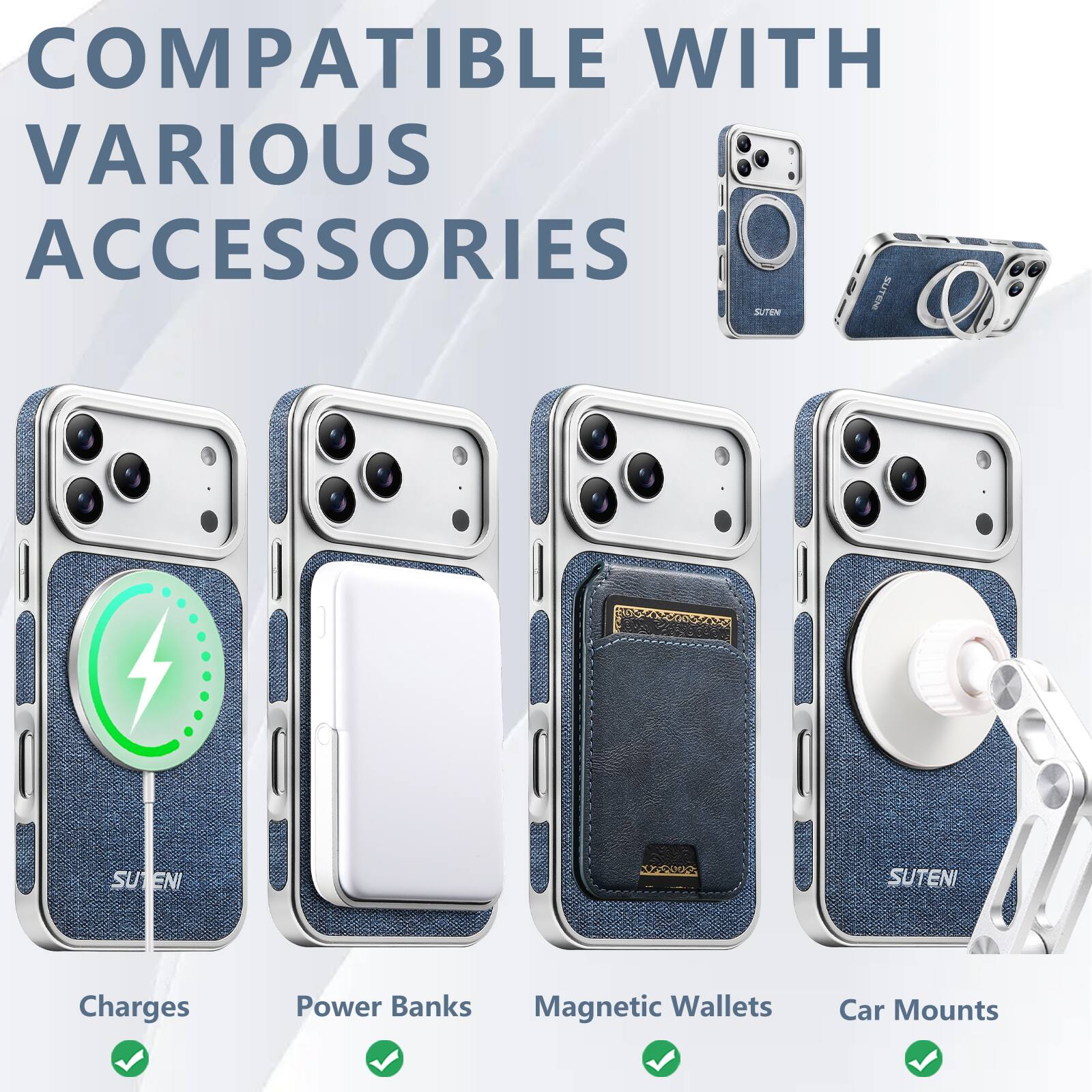 COMPATIBLE WITH VARIOUS ACCESSORIES

- SUTEN LA08S
- SUTENI

- Charges
- Power Banks
- Magnetic Wallets
- Car Mounts