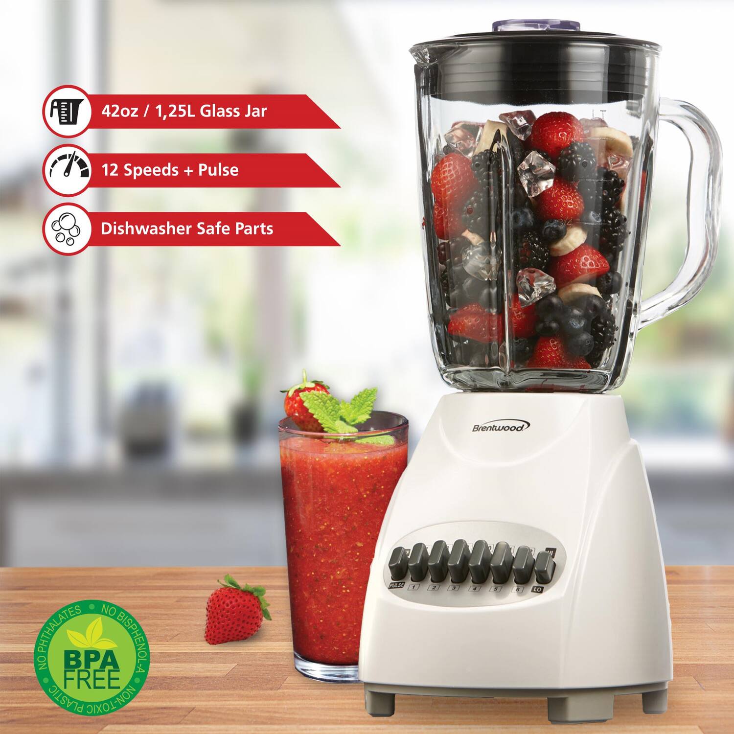 42oz / 1.25L Glass Jar  
12 Speeds + Pulse  
Dishwasher Safe Parts  
Brentwood  
NO PHTHALATES  
BISPHENOL-A  
NO BPA  
FREE PLASTIC  
NON-TOXIC