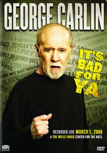 Front. George Carlin: It's Bad for Ya'   - DVD.