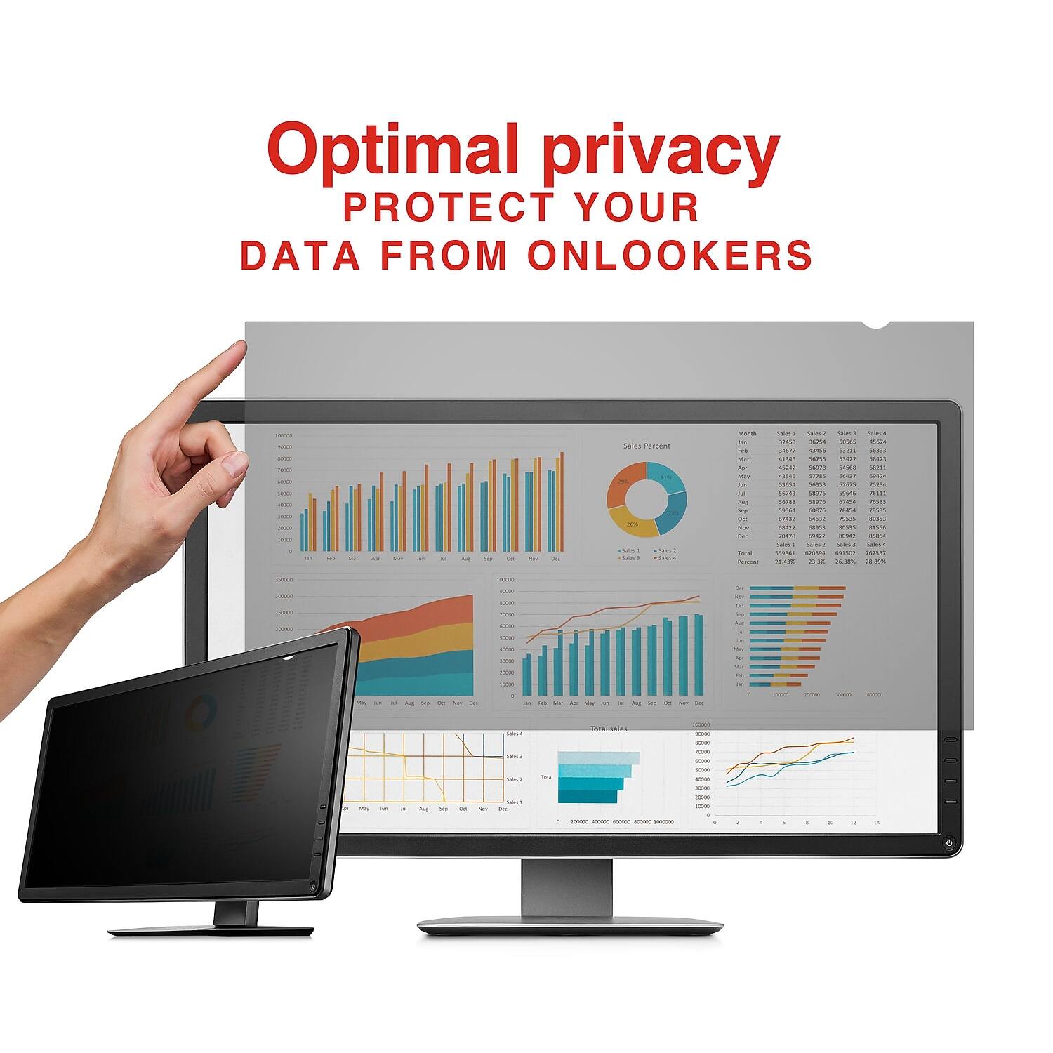 Optimal privacy  
PROTECT YOUR DATA FROM ONLOOKERS
