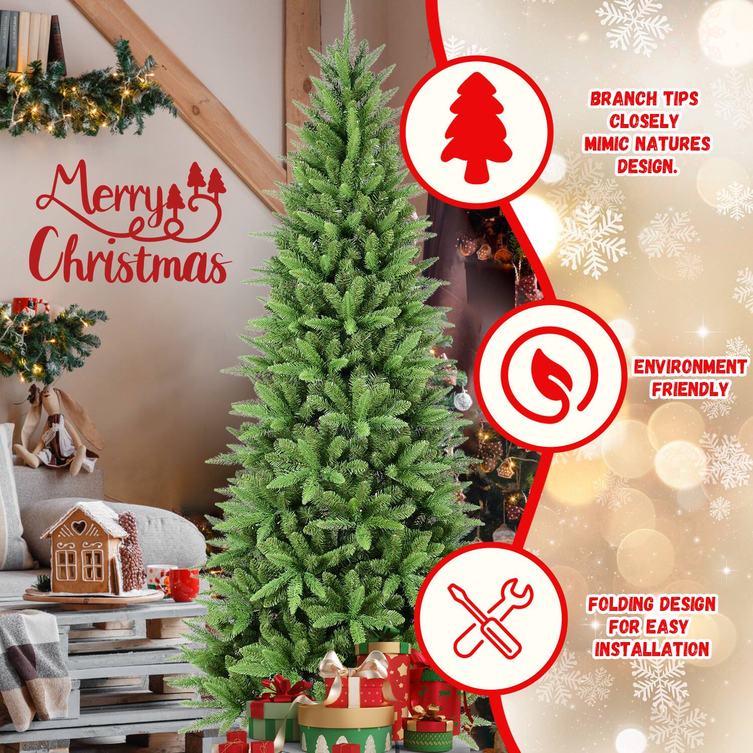 Merry Christmas

- BRANCH TIPS CLOSELY MIMIC NATURE'S DESIGN.
- ENVIRONMENT FRIENDLY
- FOLDING DESIGN FOR EASY INSTALLATION
