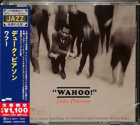 Sure, here is the corrected and grouped text from the image:
---
**JAZZ**
秘蔵の名盤
**"WAHOO!"**
Duke Pearson
Byrd James Spaulding Joe Henderson Bob Cranshaw Mickey Roker
STEREO UCCU-8109
**STEREO**
BLUE NOTE
**JAZZ**
Byrd James Spaulding Joe Henderson Bob Cranshaw Mickey Roker
STEREO UCCU-8109
**入手法難復活!!**
名門レーベルに残された
**デリック・アンソン**
表題曲とアンソン・モーランの全曲を白眉の「モーラン」に捧げた
名曲を従えて、作曲家・アレンジャーとしての才能を発揮した
ジャズの至宝を振り返る
**生産限定**
¥1,100
(本体¥1,000 税率10%)
**STEREO**
BLUE NOTE
**22×4×19まで (JAZZ)**
STEREO UCCU