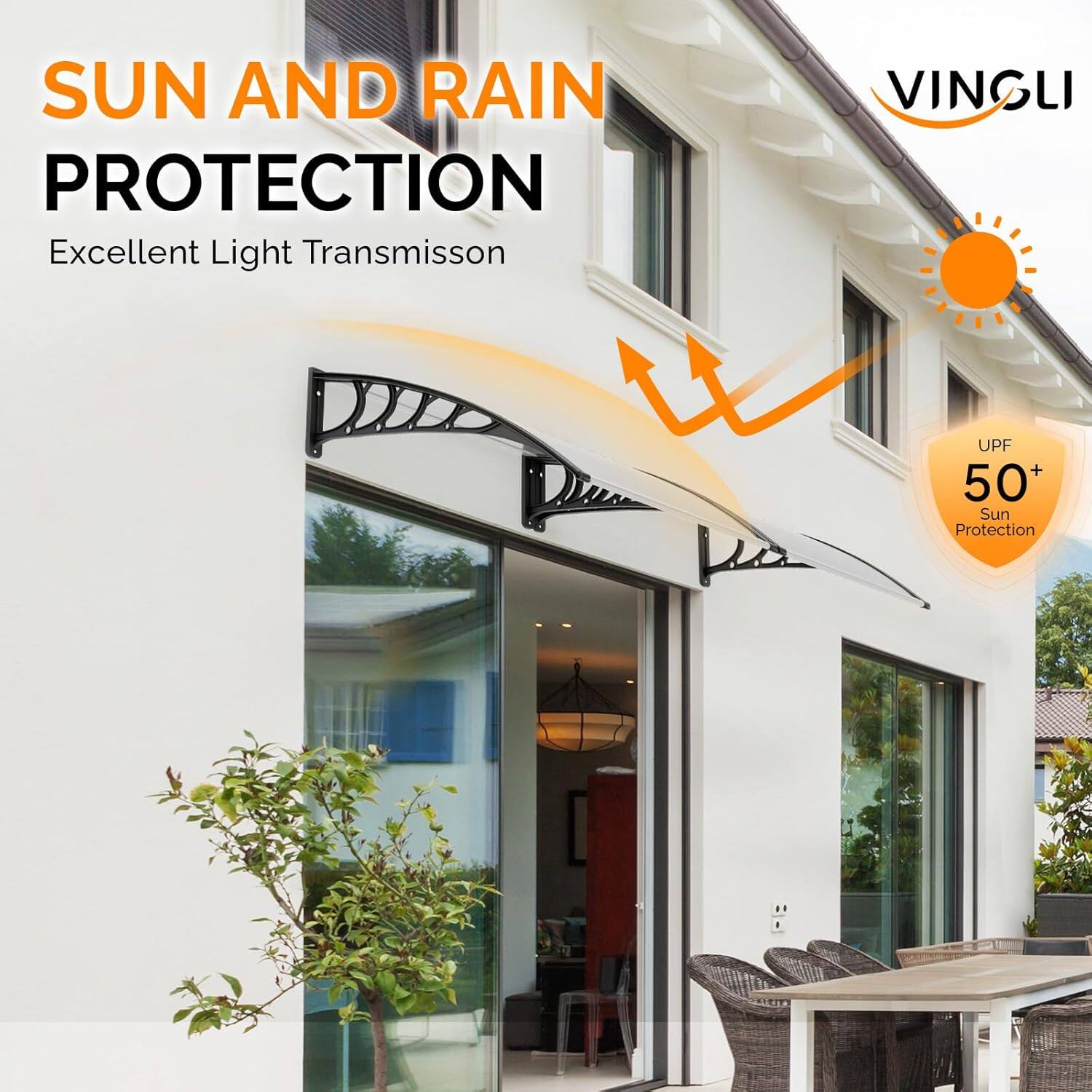 SUN AND RAIN PROTECTION  
Excellent Light Transmission  
VINGLI  
UPF 50+ Sun Protection