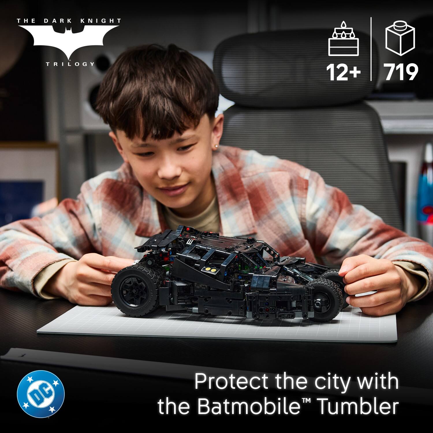 THE DARK KNIGHT TRILOGY  
12+ 719  
DC  
Protect the city with the Batmobile™ Tumbler