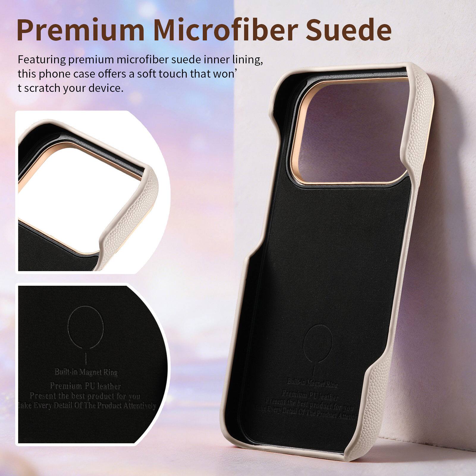 Premium Microfiber Suede

Featuring premium microfiber suede inner lining, this phone case offers a soft touch that won't scratch your device.

Built-in Magnet Ring
Premium PU leather
Present the best product for you
Take Every Detail Of The Product Attentively