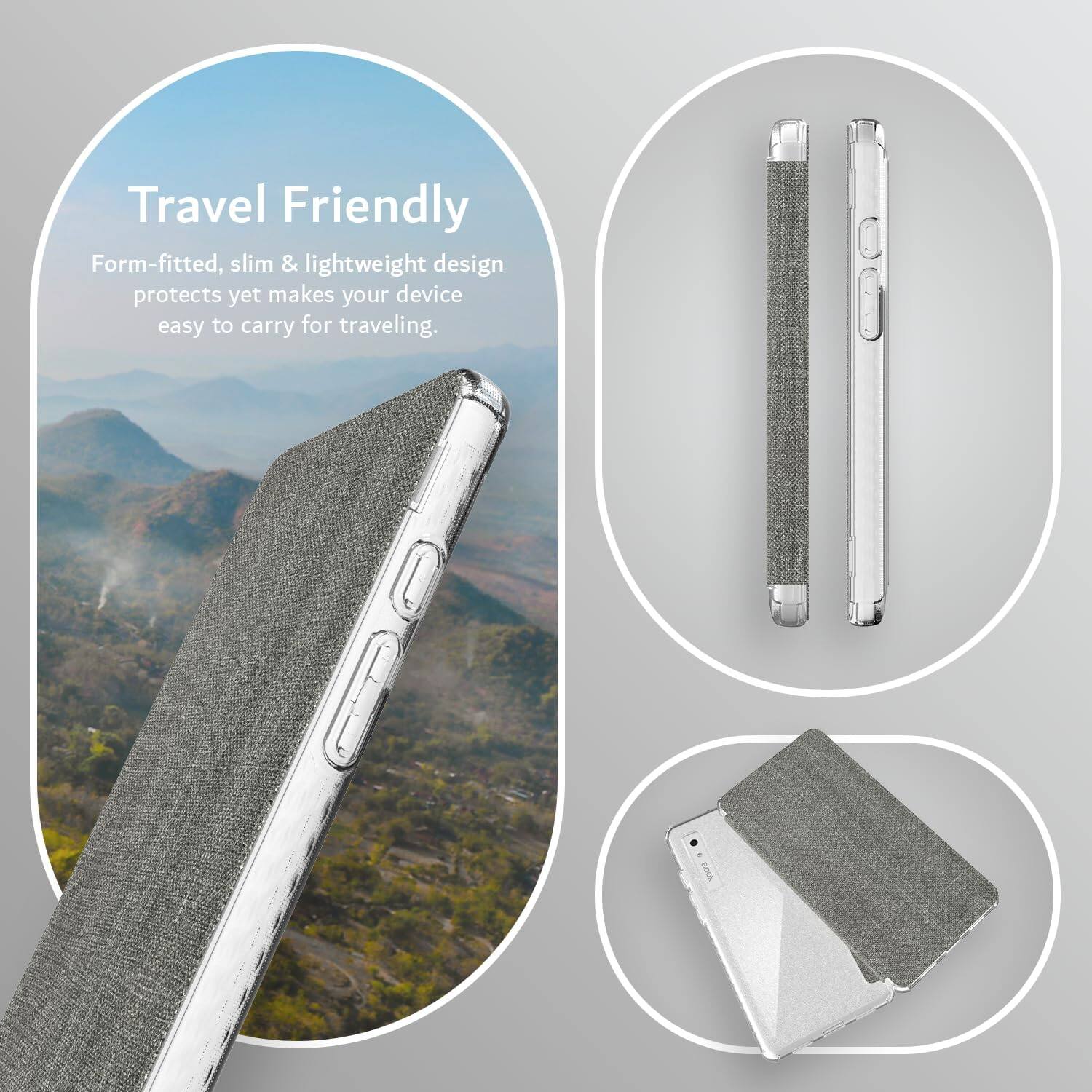 Travel Friendly

Form-fitted, slim & lightweight design protects yet makes your device easy to carry for traveling.