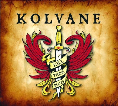 Kolvane - Kill These Blues  - COMPACT DISCS