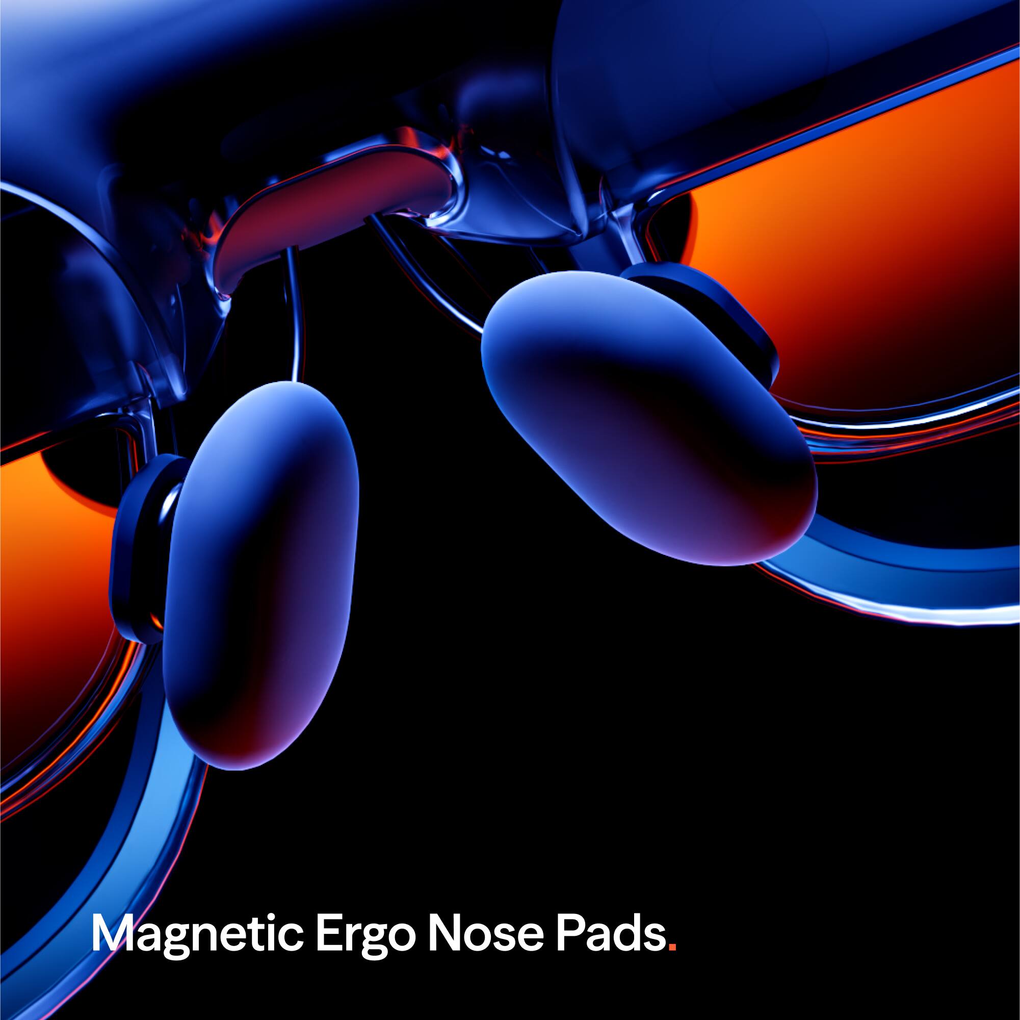 Magnetic Ergo Nose Pads.