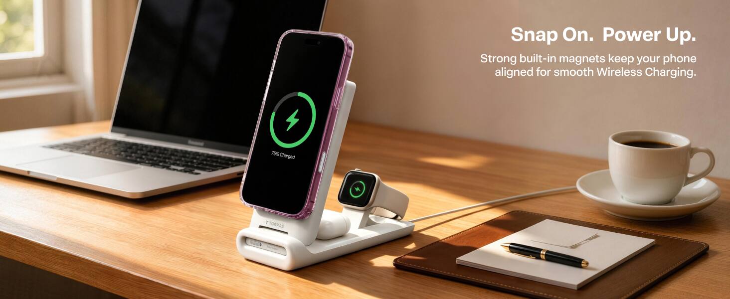 Snap On. Power Up.  
Strong built-in magnets keep your phone aligned for smooth Wireless Charging.  
75% Charged  
T TORRAS