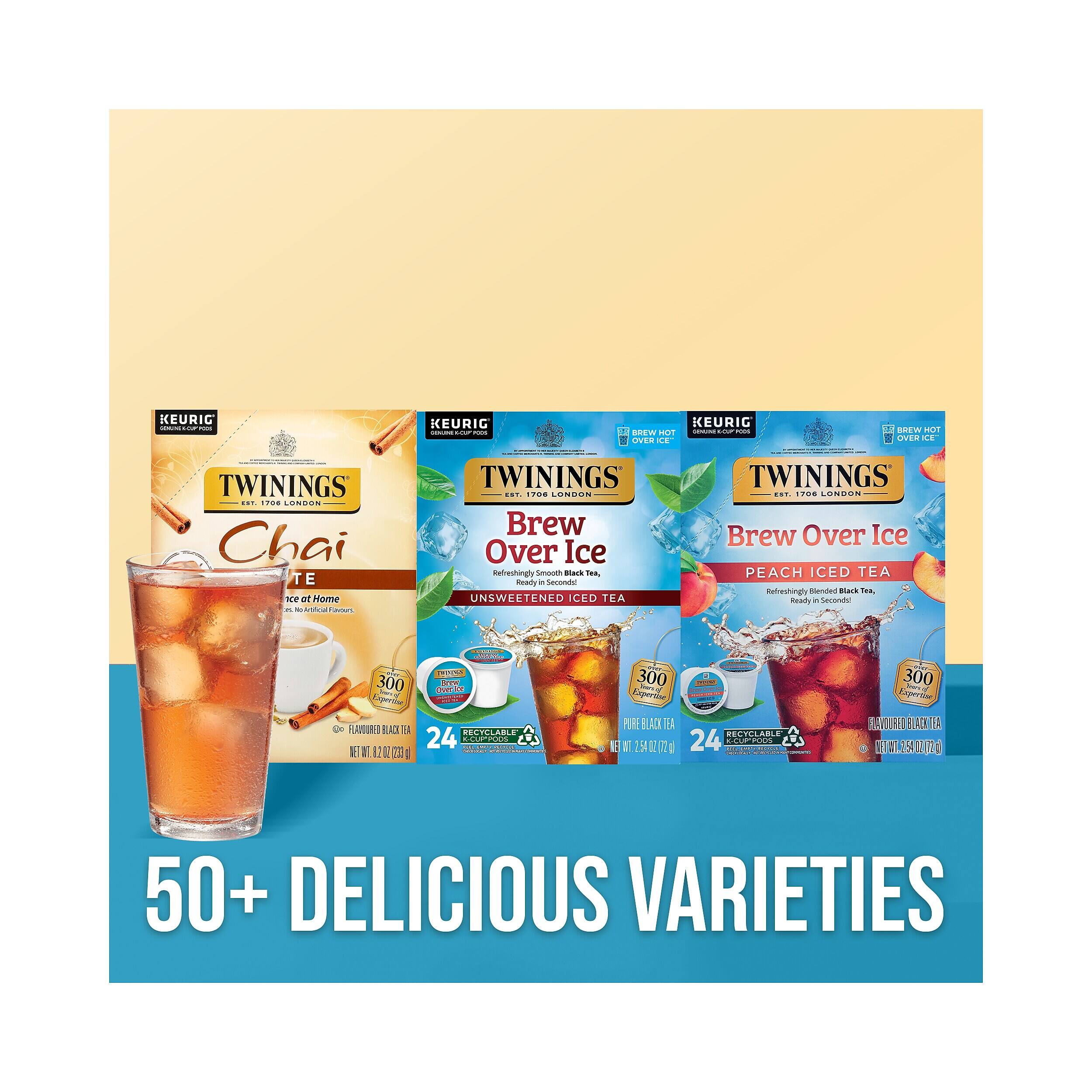 KEURIG:  
- KEURIG Wasce rOT  
- KA D- H uVER  
- TWININGS:  
  - CONDOa Chai TE NE 2f PlomTH  
  - Antca Co TWININGS  
  - F o. LOMCON Brew Over Ice  
  - meremtingly Seuumn na i naty i Senonde UNSWEETENED ICED TEA  
  - TWININGS | Brew Over Ice PEACH ICED TEA  
  - efeshingly senden Mark lea. mead  
  - Secont 300 umrE  
  - I Caks a 300 S diganst  
  - 300  
  - De LAVURS  
  - M E 1l 1 I M I REEWELABLE 24 ME SA PORE BLACK  
  - PECTELABLE E I 254 I 100 24 d O...  
  - L3 | 3 VOUHED BLACK F N CALISNI I 50+ DELICIOUS VARIETIES