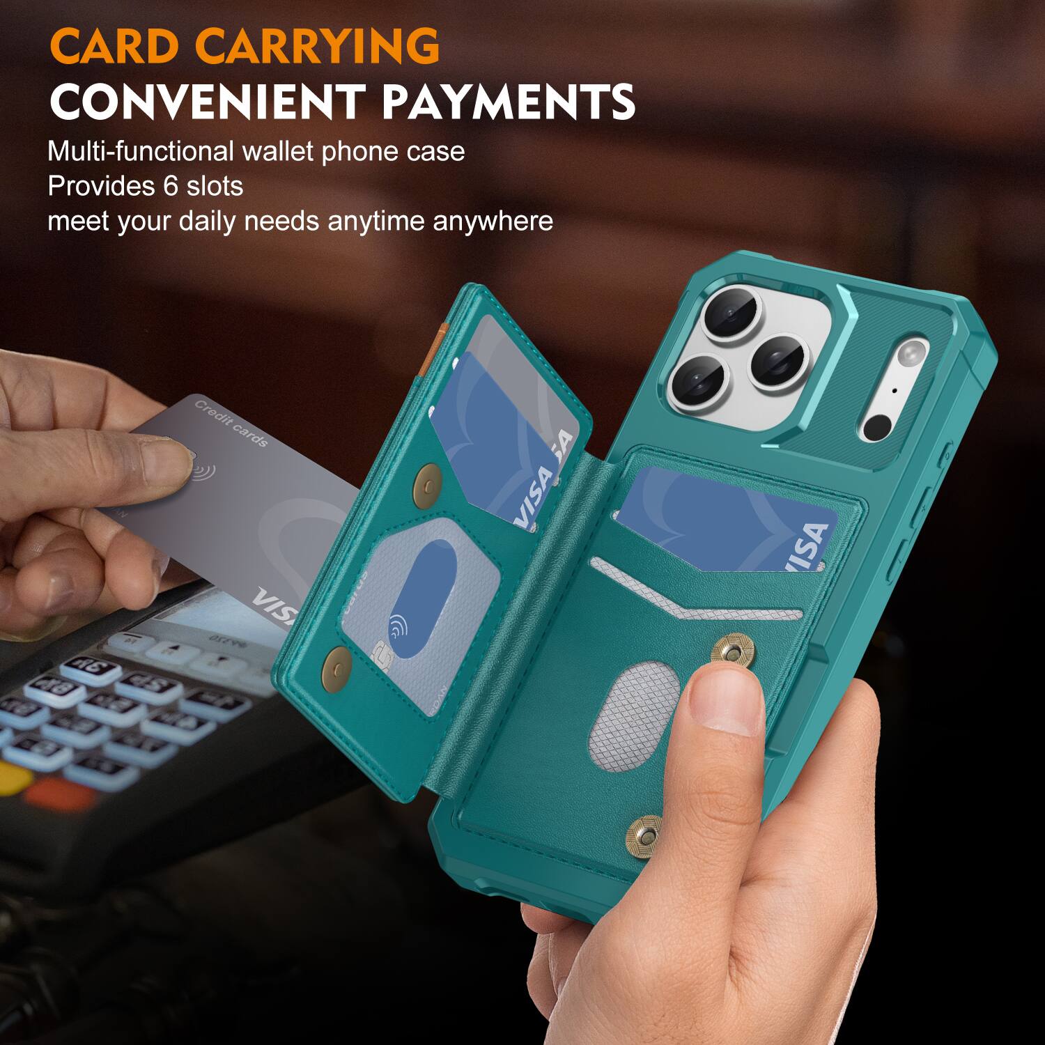 CARD CARRYING  
CONVENIENT PAYMENTS  

Multi-functional wallet phone case  
Provides 6 slots  
meet your daily needs anytime anywhere  

2 A6 8 Credit cards  
VISA ISA