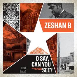 Zeshan B - O Say, Can You See? - VINYL LP