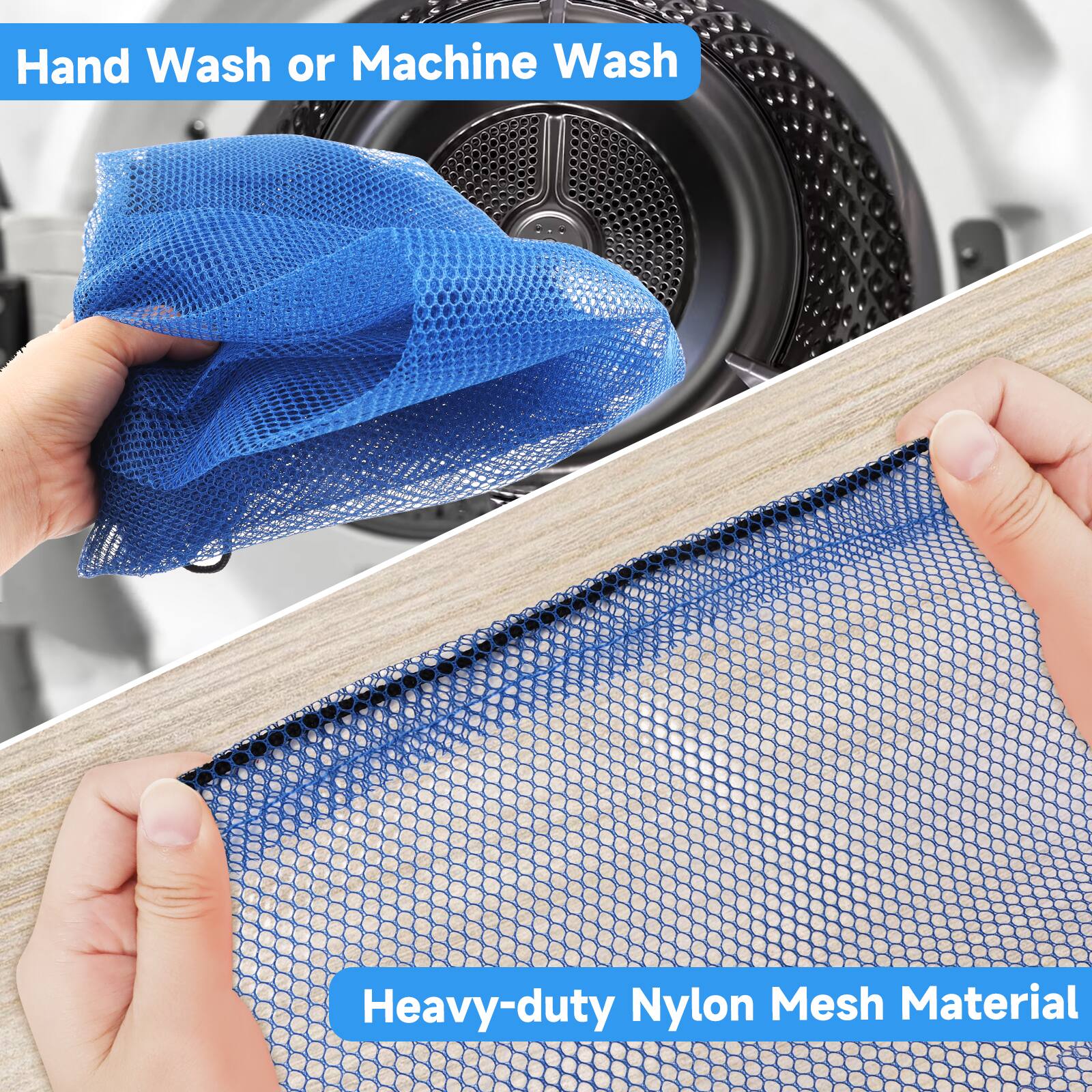 Hand Wash or Machine Wash
Heavy-duty Nylon Mesh Material