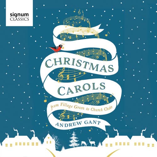 Gant / Gant,Andrew - Christmas Carols - from Village Green to Church  - COMPACT DISCS