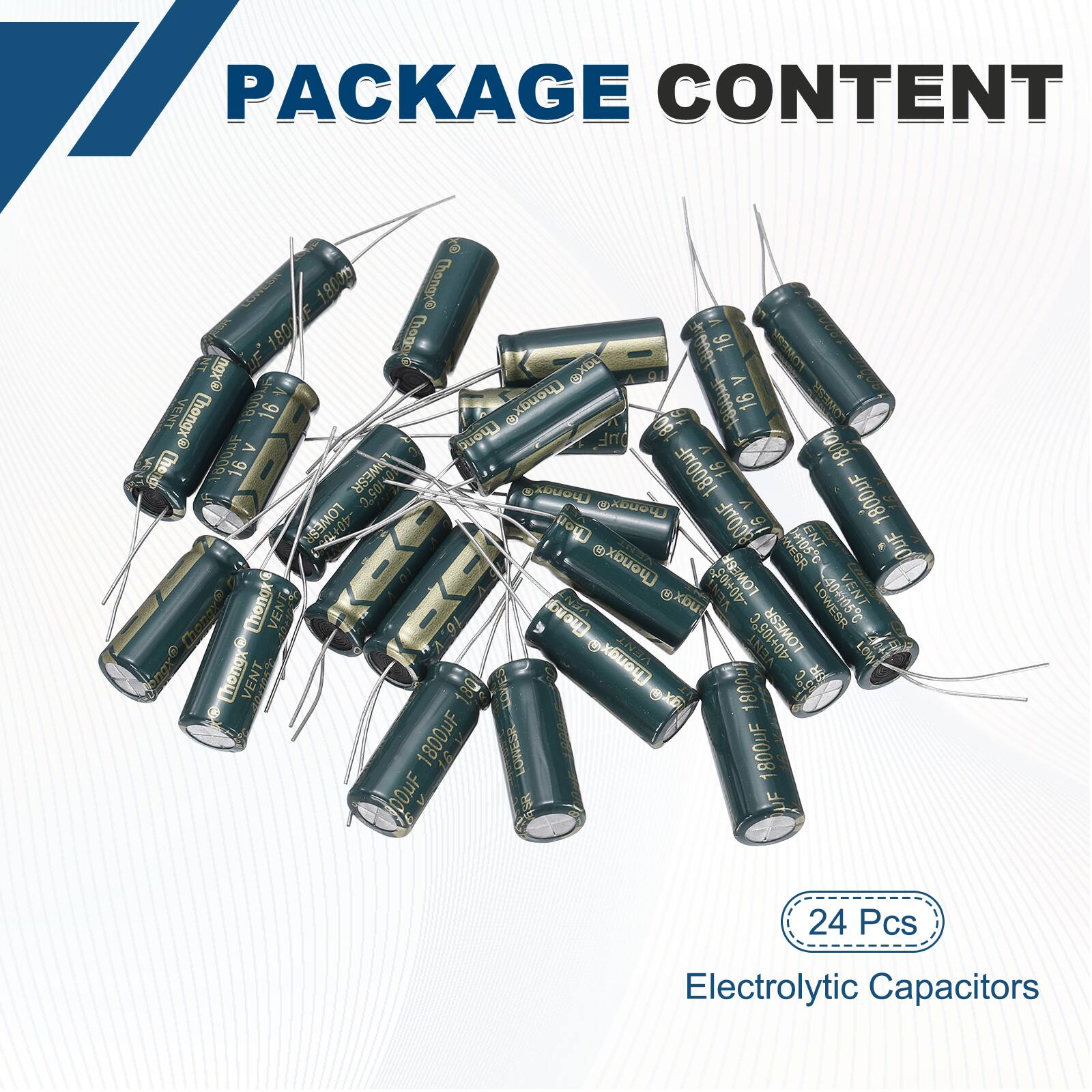PACKAGE CONTENT

6 x 1800µF 180V 16mm Electrolytic Capacitors

1000µF 16mm Electrolytic Capacitors

100µF 16mm Electrolytic Capacitors

24 Pcs Electrolytic Capacitors