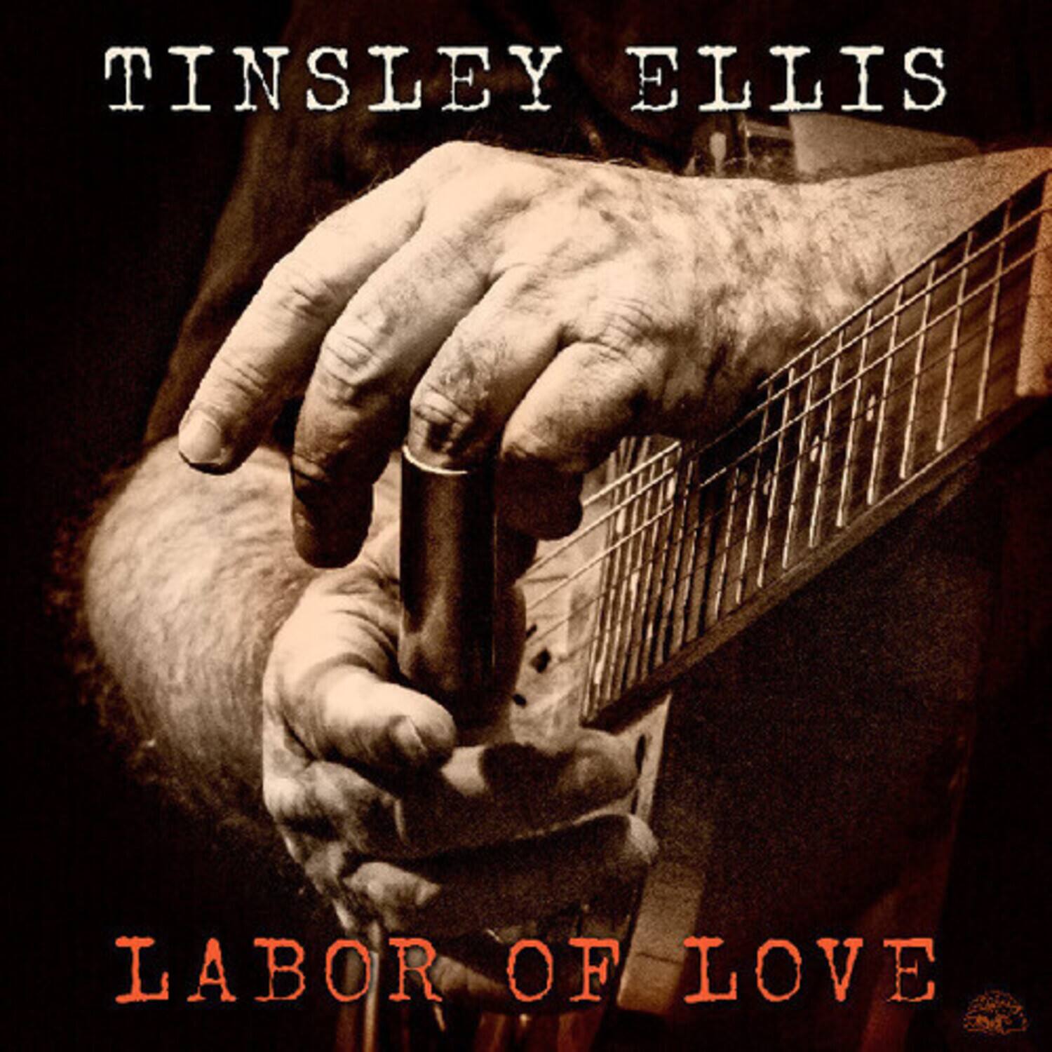Tinsley Ellis  
Labor of Love