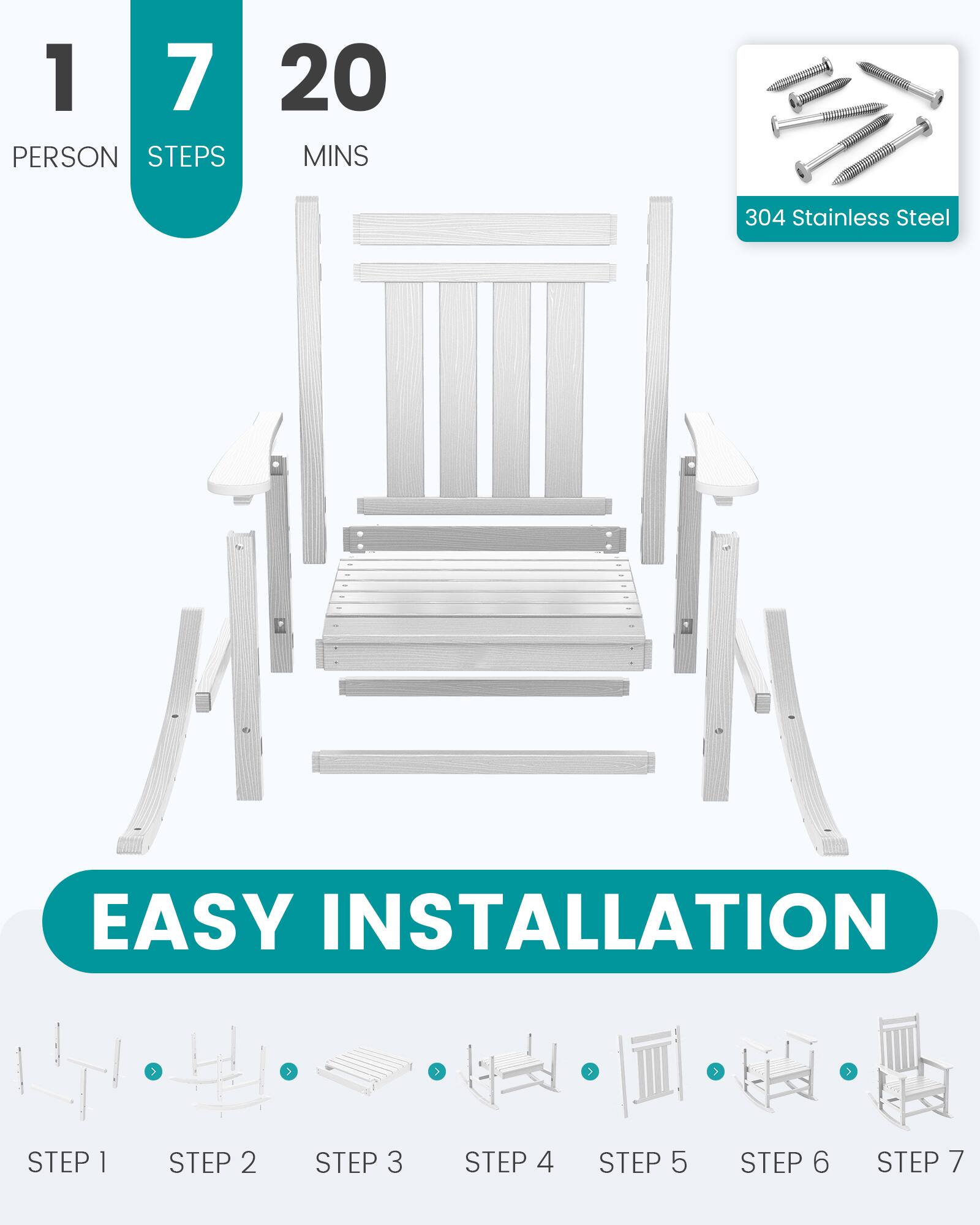 1 PERSON  
7 STEPS  
20 MINS  

304 Stainless Steel  

EASY INSTALLATION  

STEP 1  
STEP 2  
STEP 3  
STEP 4  
STEP 5  
STEP 6  
STEP 7