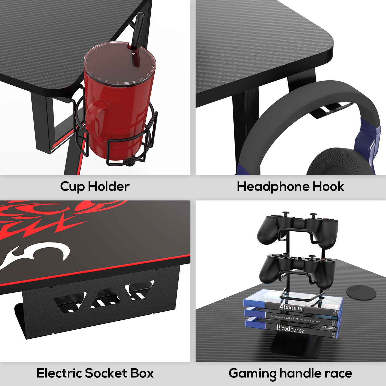Cup Holder  
Headphone Hook  
Electric Socket Box  
Gaming Handle Race