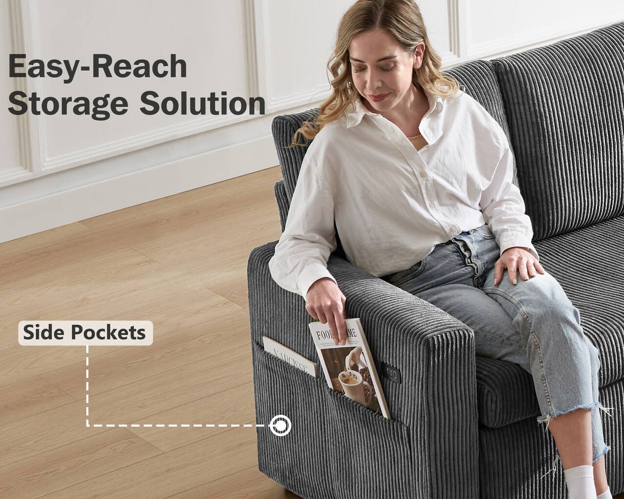 Easy-Reach Storage Solution  
Side Pockets  
FOOL ARCISSE  
ME  
100