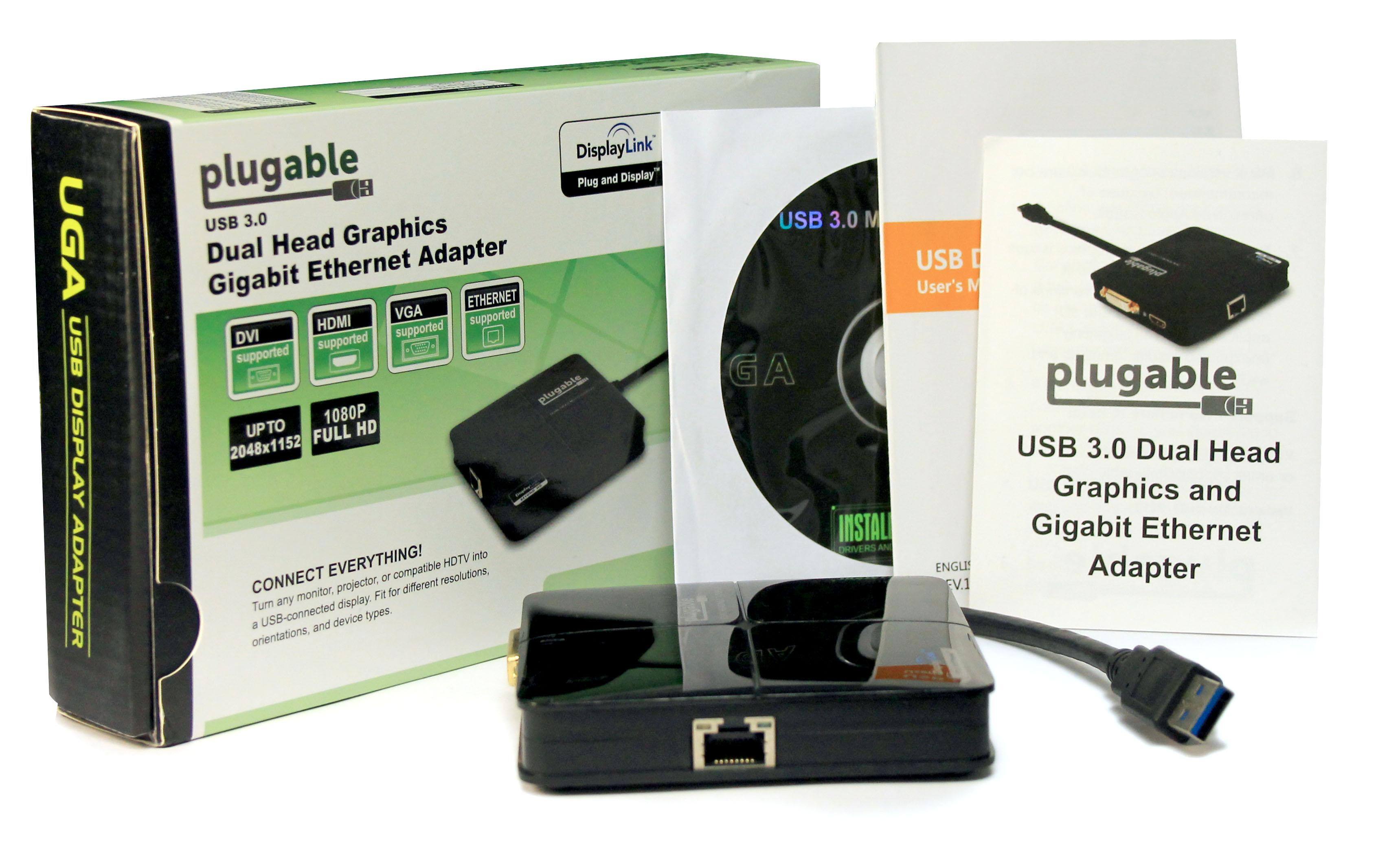 UGA USB DISPLAY ADAPTER DisplayLink plugable Plug and Display USB 3.0 Dual Head Graphics Ethernet Adapter Gigabit ETHERNET VGA supported HDMI supported DVI supported aoT supported plugable 1080P UPTO FULL HD 2048x1152 CONNECT EVERYTHING! Turn any monitor, projector, or compatible HDTV into a USB-connected display. Fit for different resolutions, orientations, and device types. USB 3.0 M USB D User's M GA INSTAL DRIVERS AN ENGLI V.1 plugable H USB 3.0 Dual Head Graphics and Gigabit Ethernet Adapter