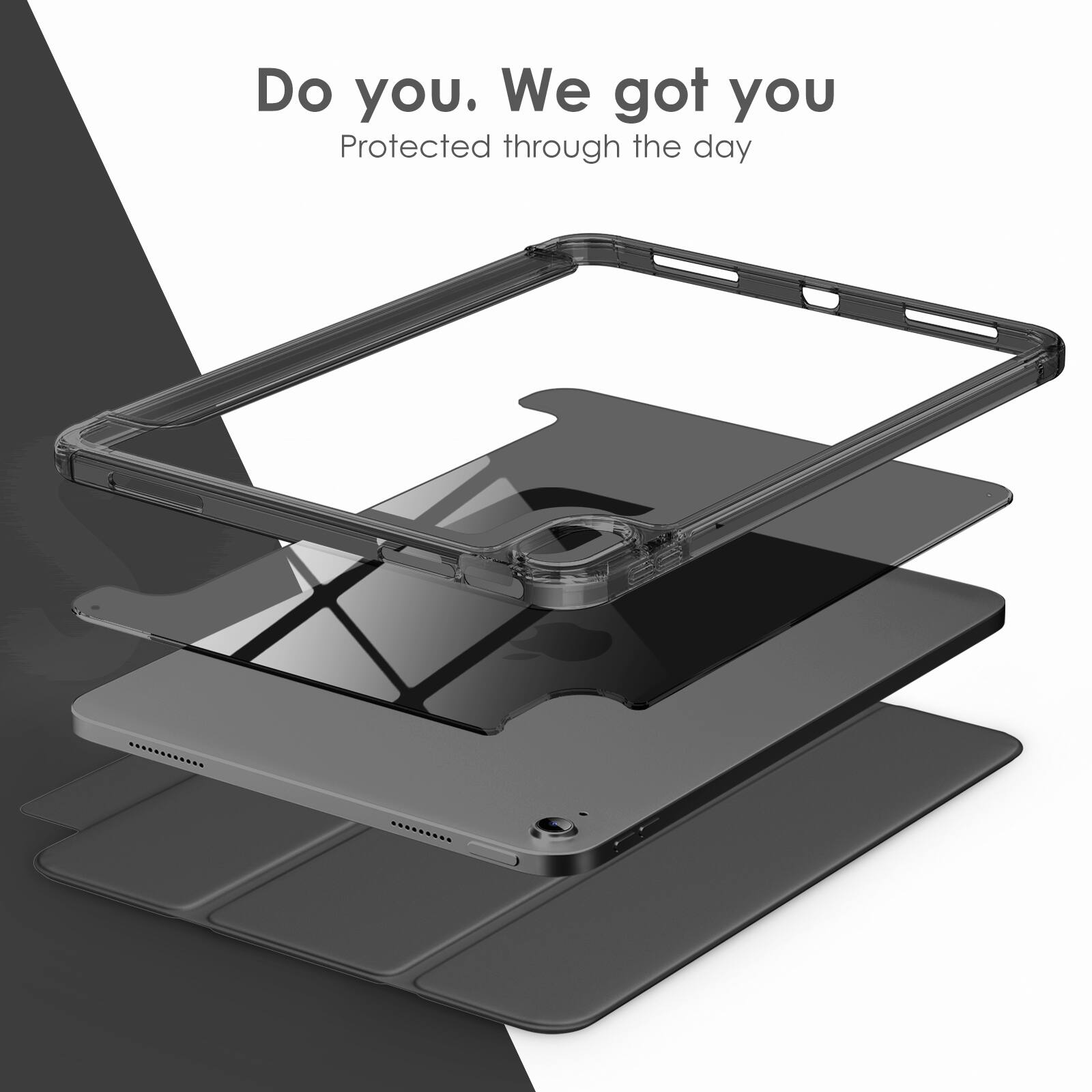 Do you. We got you  
Protected through the day