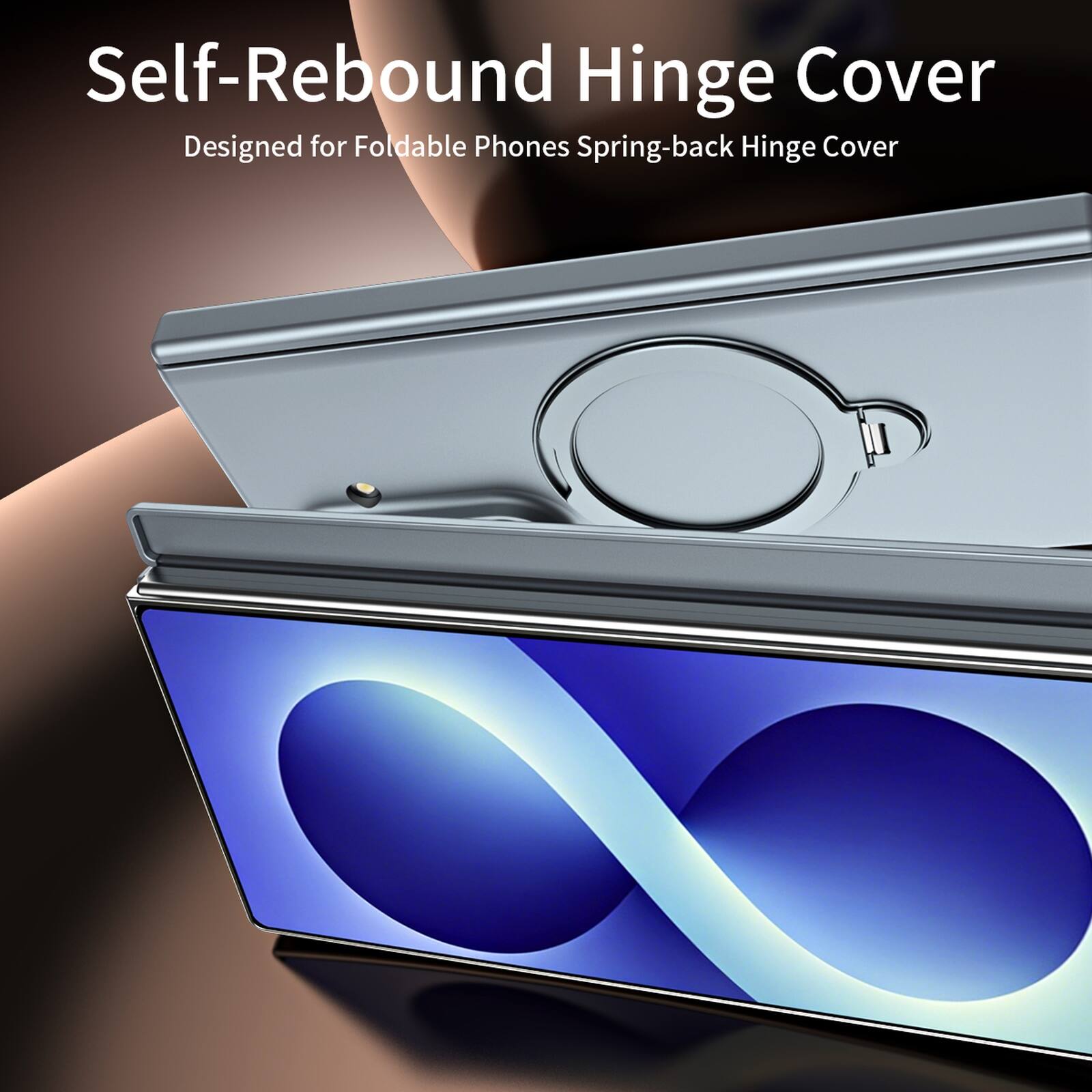 Self-Rebound Hinge Cover  
Designed for Foldable Phones  
Spring-back Hinge Cover