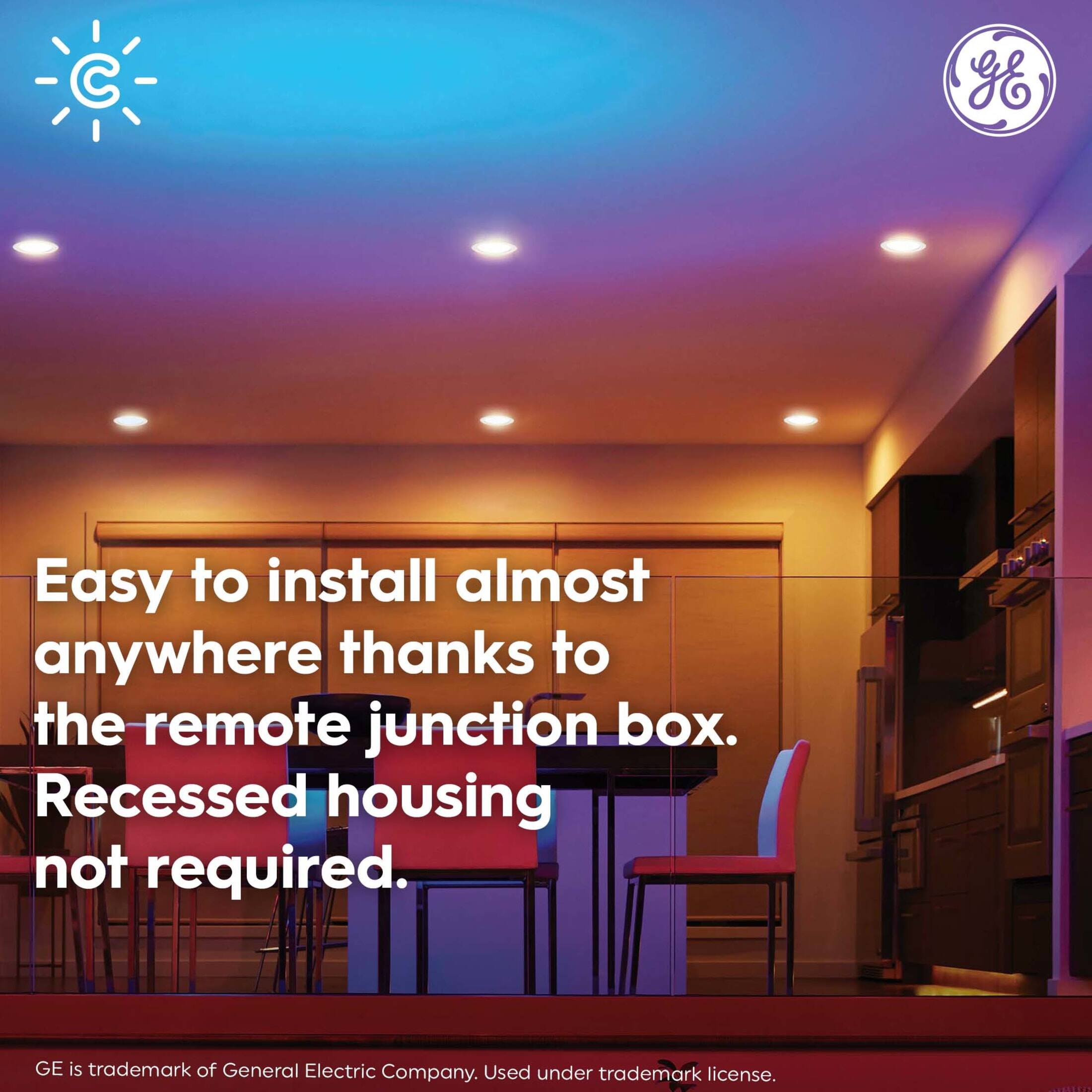 Easy to install almost anywhere thanks to the remote junction box. Recessed housing not required.

GE is trademark of General Electric Company. Used under trademark license.