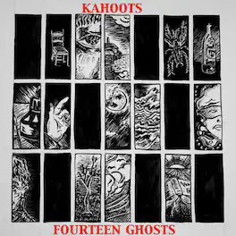 Kahoots - Fourteen Ghosts - VINYL LP