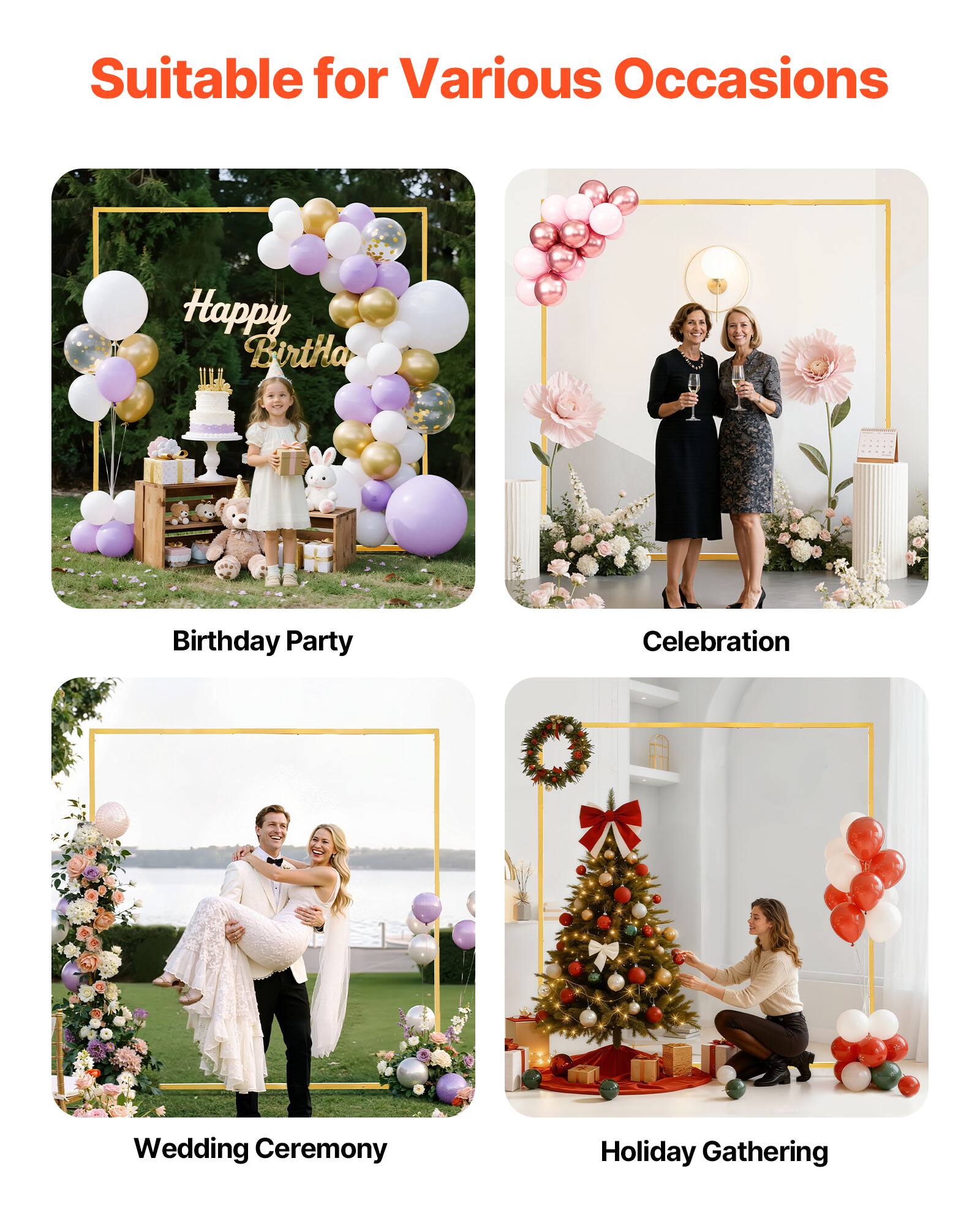 Suitable for Various Occasions

- Birthday Party
- Celebration
- Wedding Ceremony
- Holiday Gathering