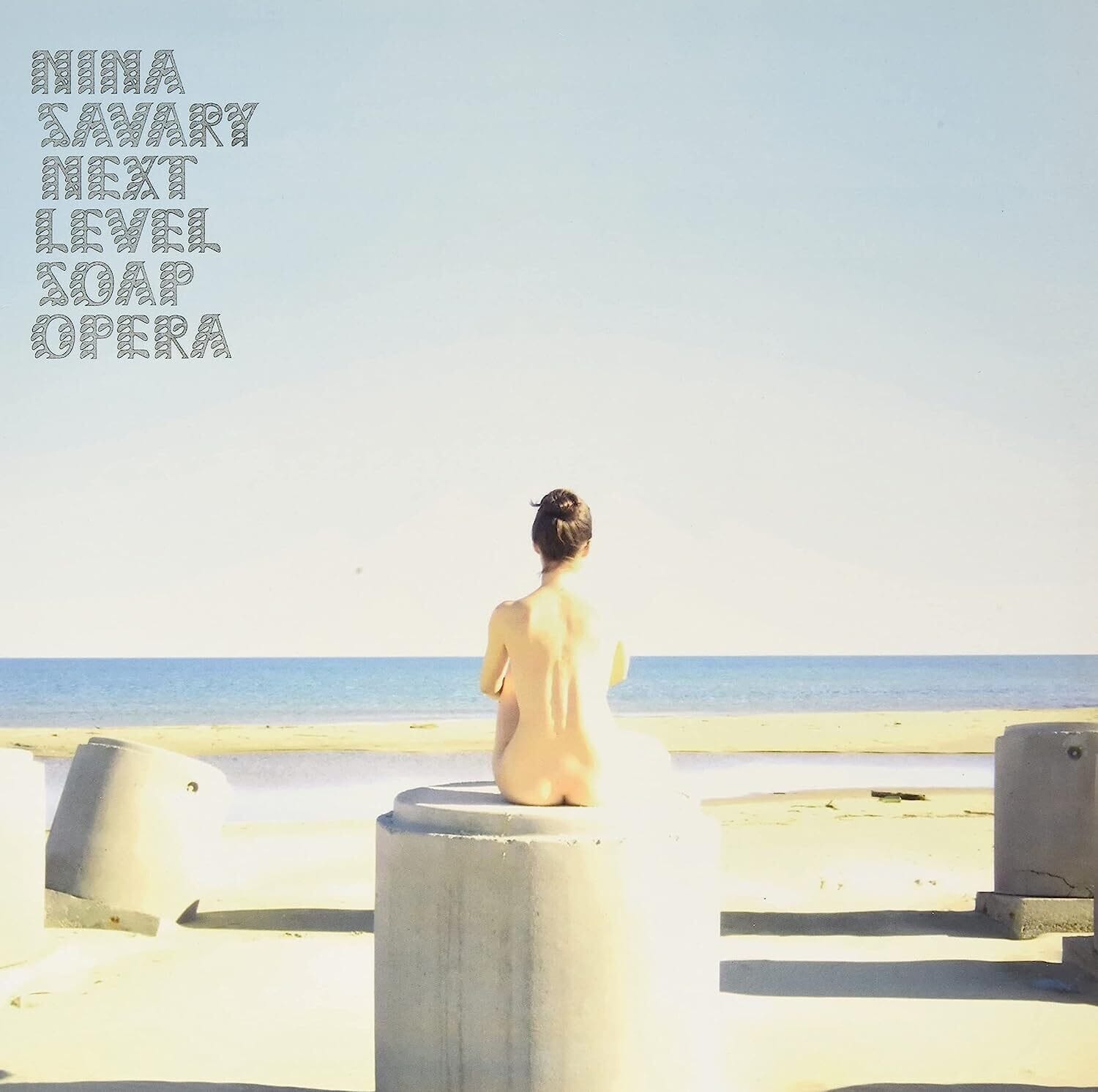Nina Savary - Next Level Soap Opera   - VINYL LP price history on PriceWatchPro