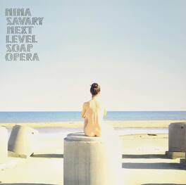 Nina Savary - Next Level Soap Opera - VINYL LP