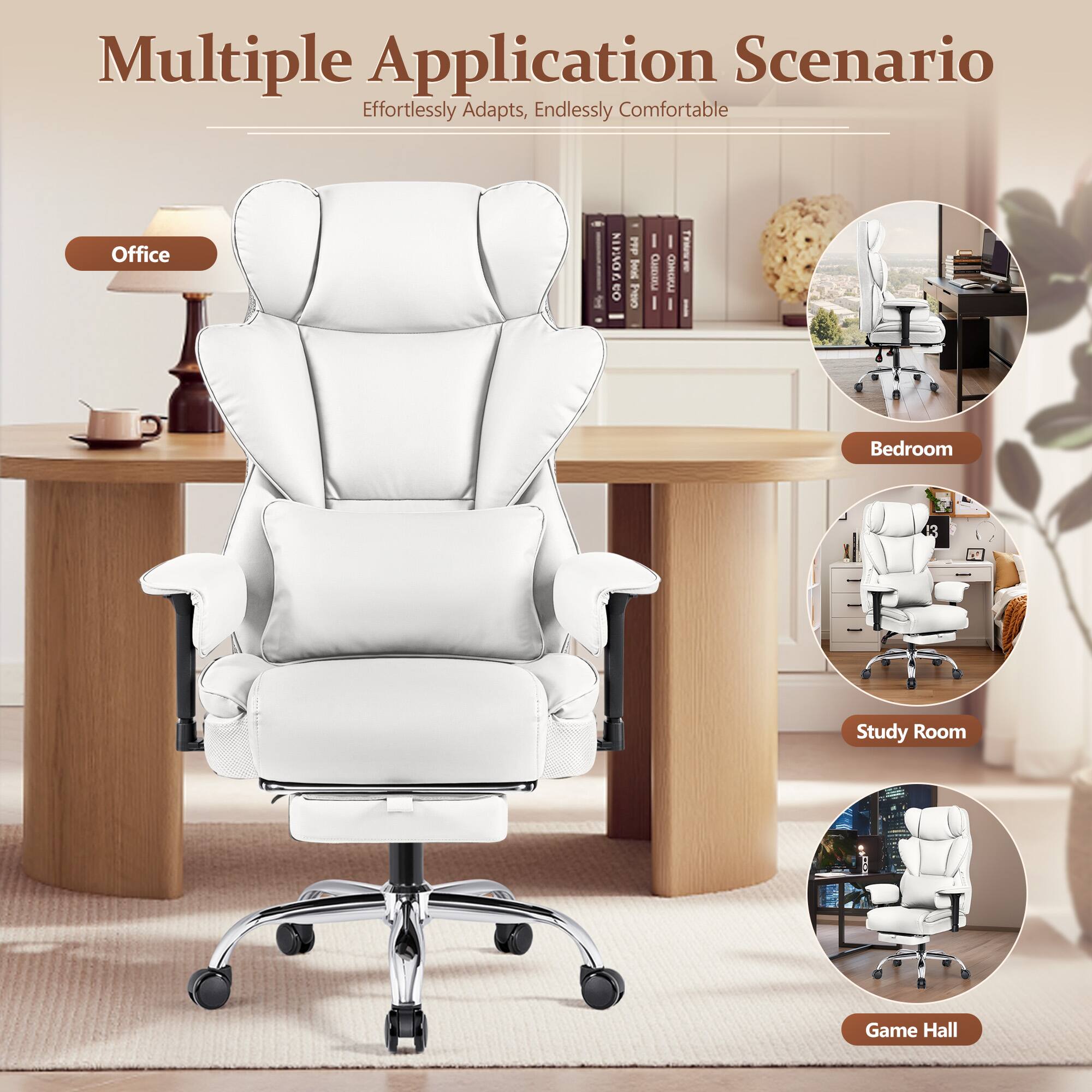Multiple Application Scenario  
Effortlessly Adapts, Endlessly Comfortable  

Office  
Bedroom  
Study Room  
Game Hall