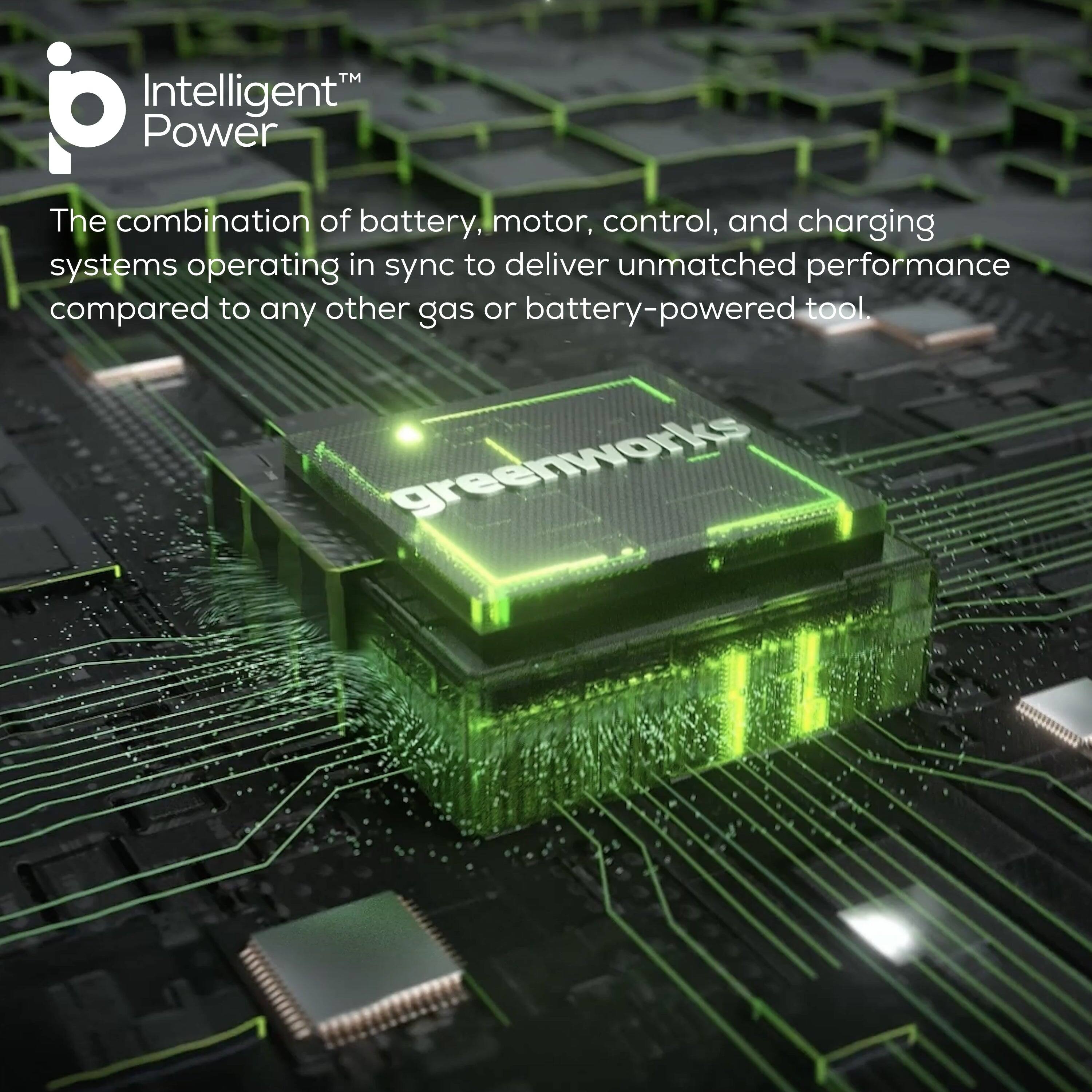 Intelligent Power™

The combination of battery, motor, control, and charging systems operating in sync to deliver unmatched performance compared to any other gas or battery-powered tool.