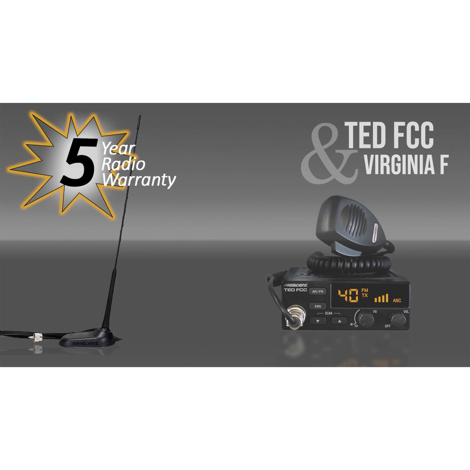 5 Year Radio Warranty  
TED FCC & VIRGINIA F