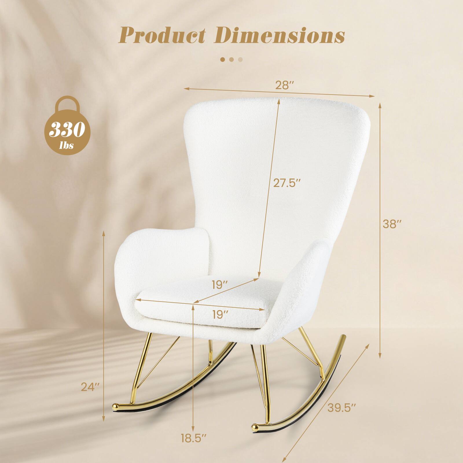 Product Dimensions
28"
330 lbs
27.5"
38"
19"
19"
24"
39.5"
18.5"