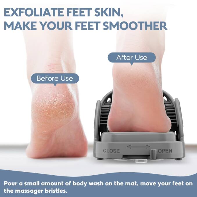 EXFOLIATE FEET SKIN, MAKE YOUR FEET SMOOTHER

Before Use

After Use

Pour a small amount of body wash on the mat, move your feet on the massager bristles.